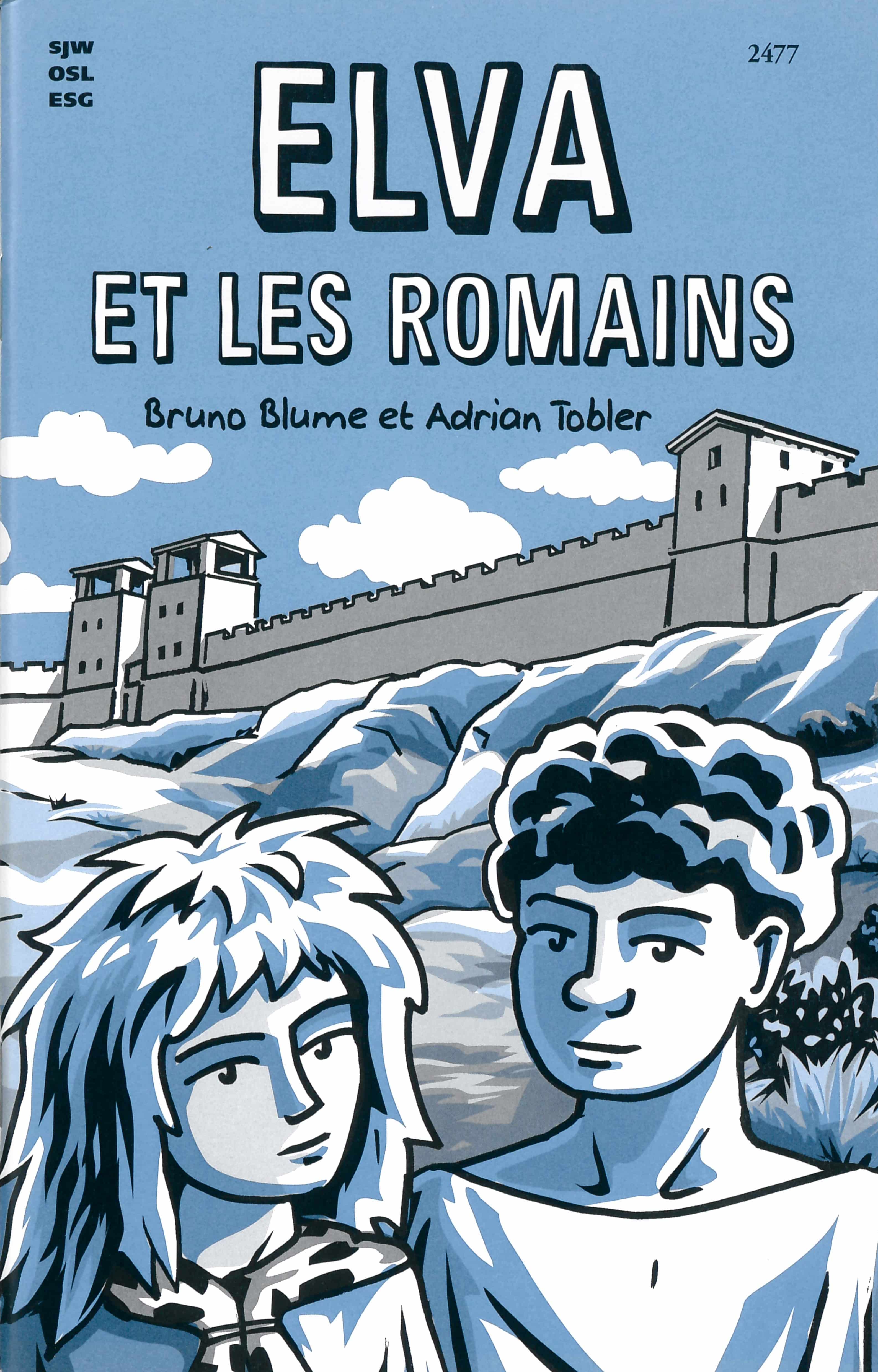 Elva et les Romains, un livre pour enfants de Bruno Blume, illustré par Adrian Tober, éditions de l'OSL, Suisse