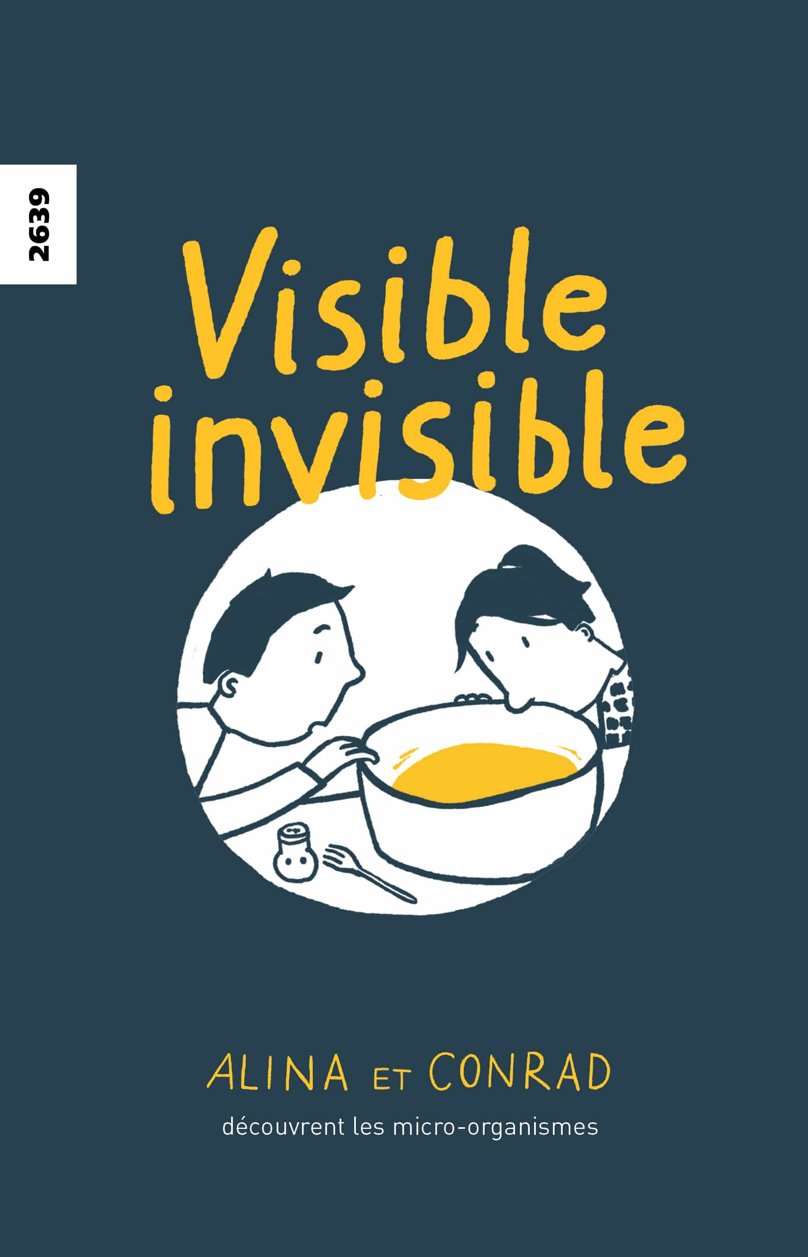 Visible invisible, un livre pour enfants, illustré par Julia Duerr, éditions de l'OSL, expériences, micro-organisme