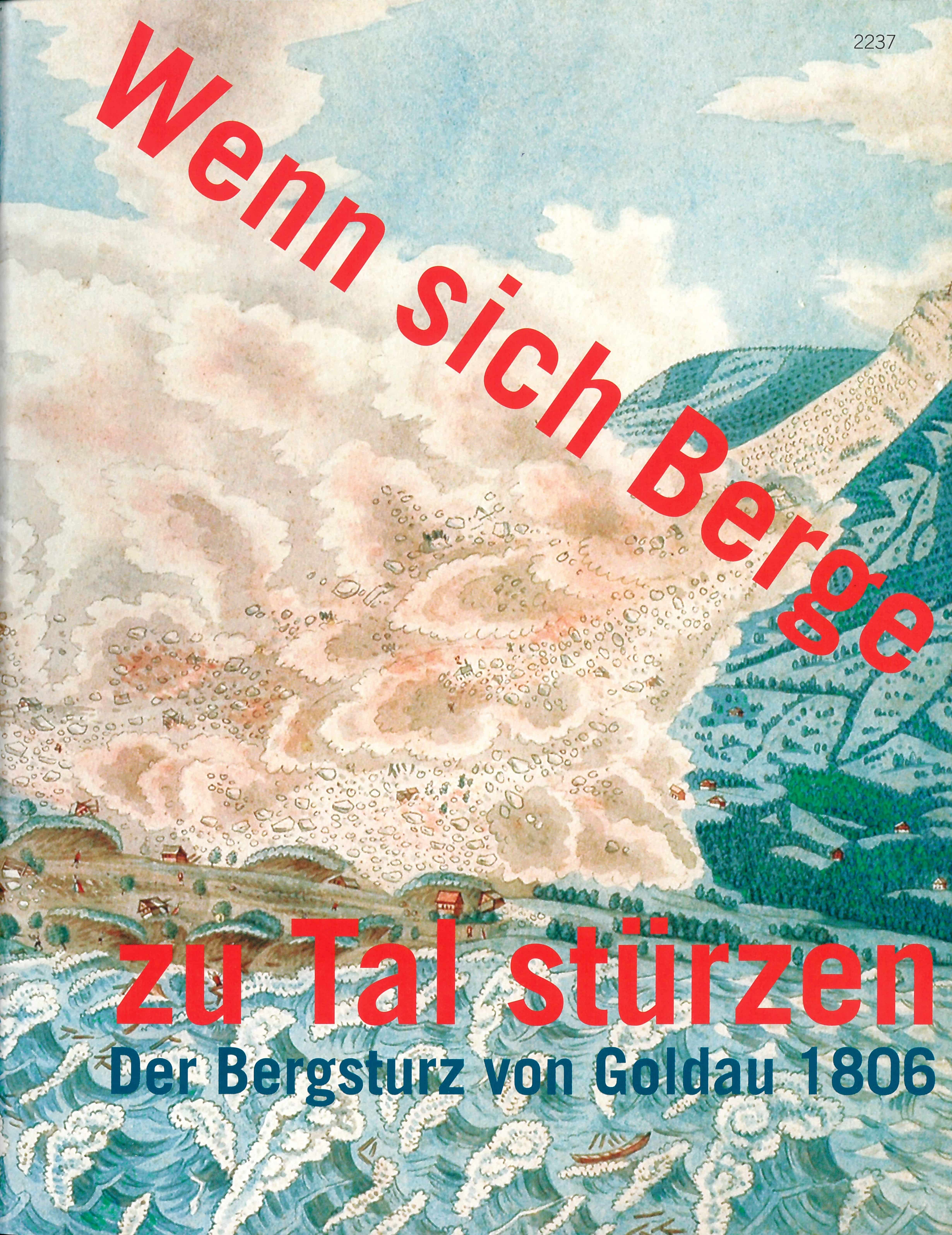 Wenn sich Berge zu Tal stuerzen. Der Bergsturz von Goldau 1806, ein Buch von Margrit Rosa Schmid, SJW Verlag, Geschichte 