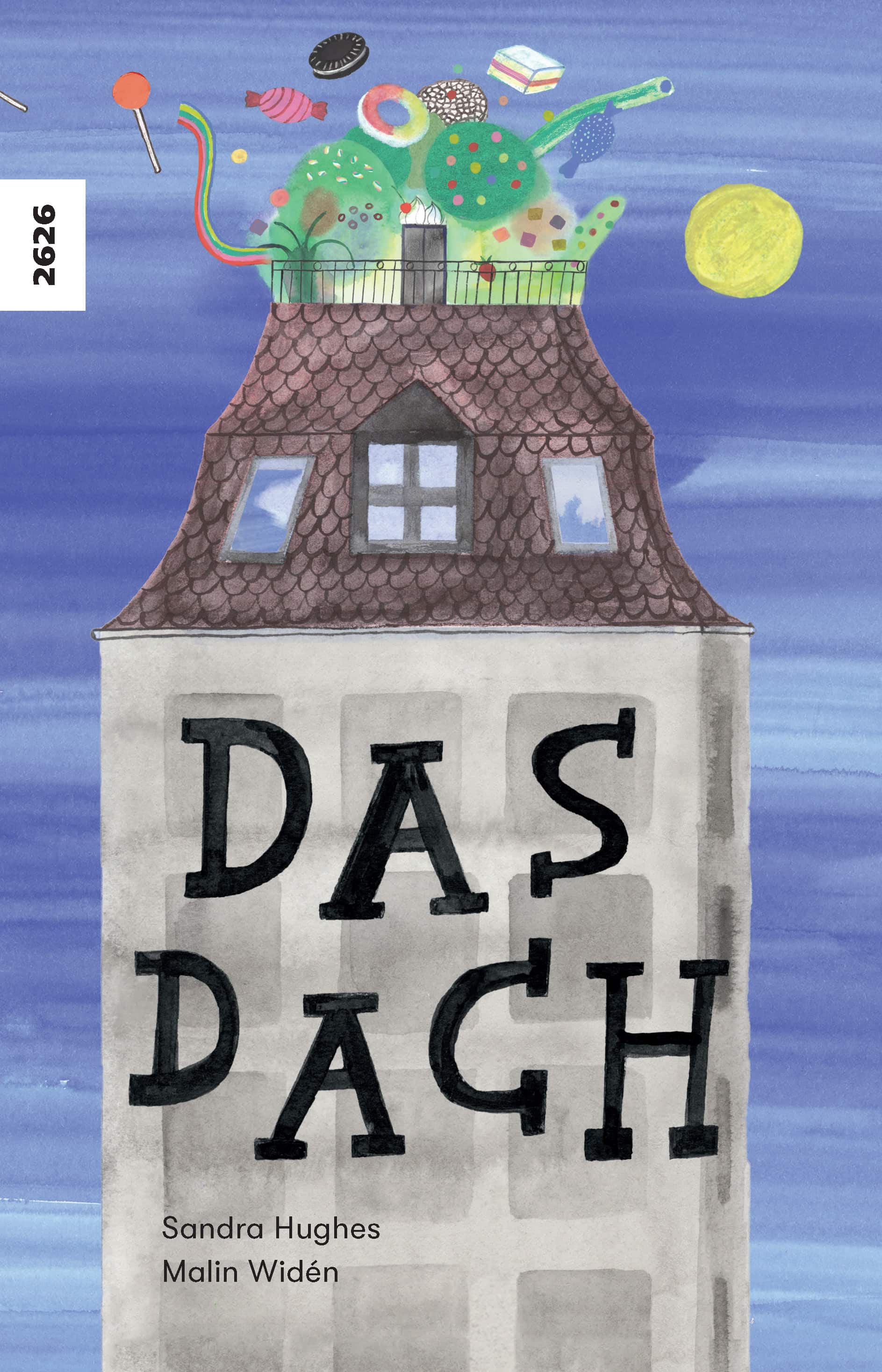 Das Dach, ein Kinderbuch von Sandra Hughes, Illustration von Malin Widén, SJW Verlag, Fantasy