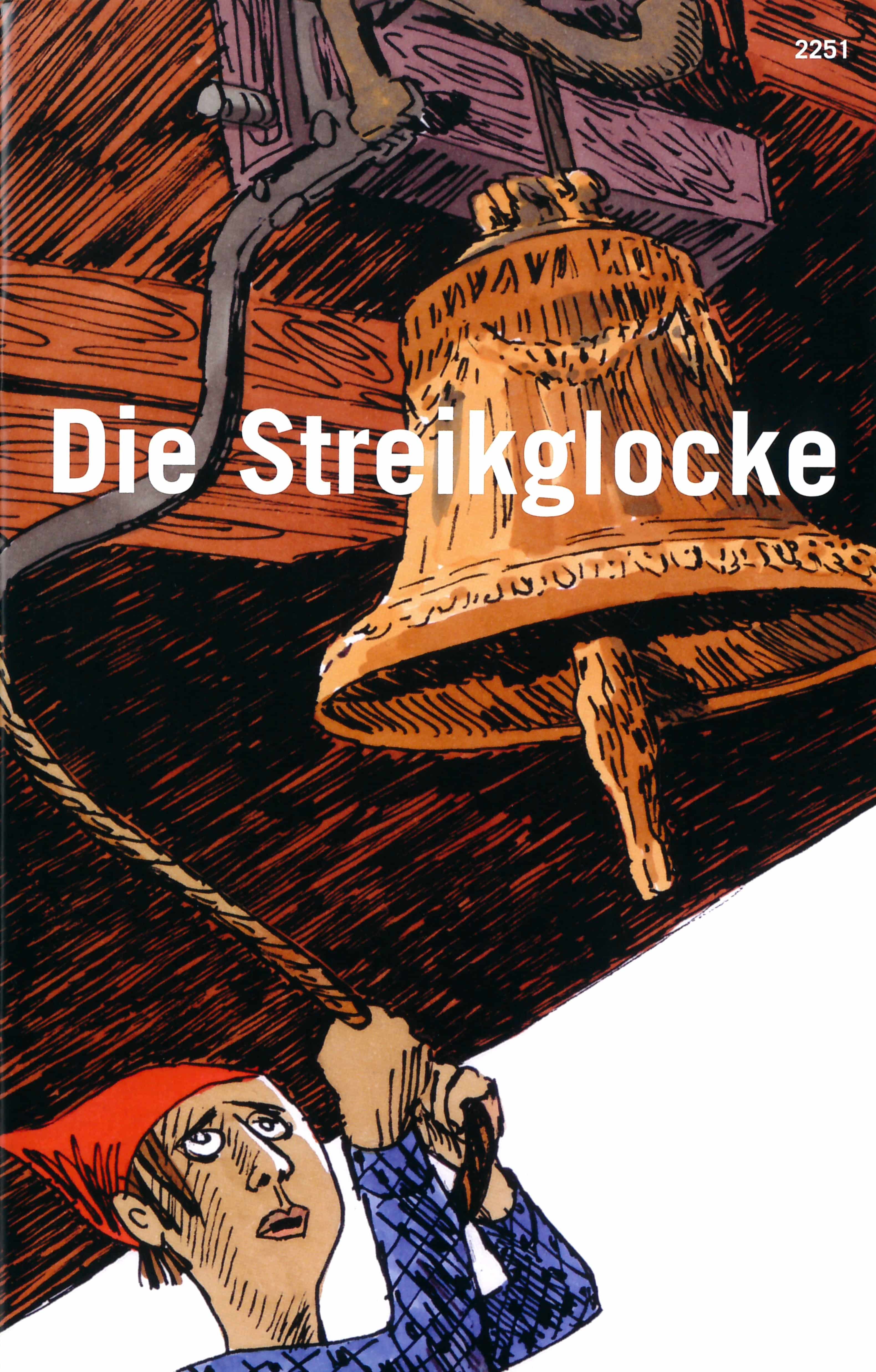Die Streikglocke, ein Kinderbuch von Emil Zopfi, Illustration von Brigitte Fries, SJW Verlag, Geschichte & Politik, Schweiz