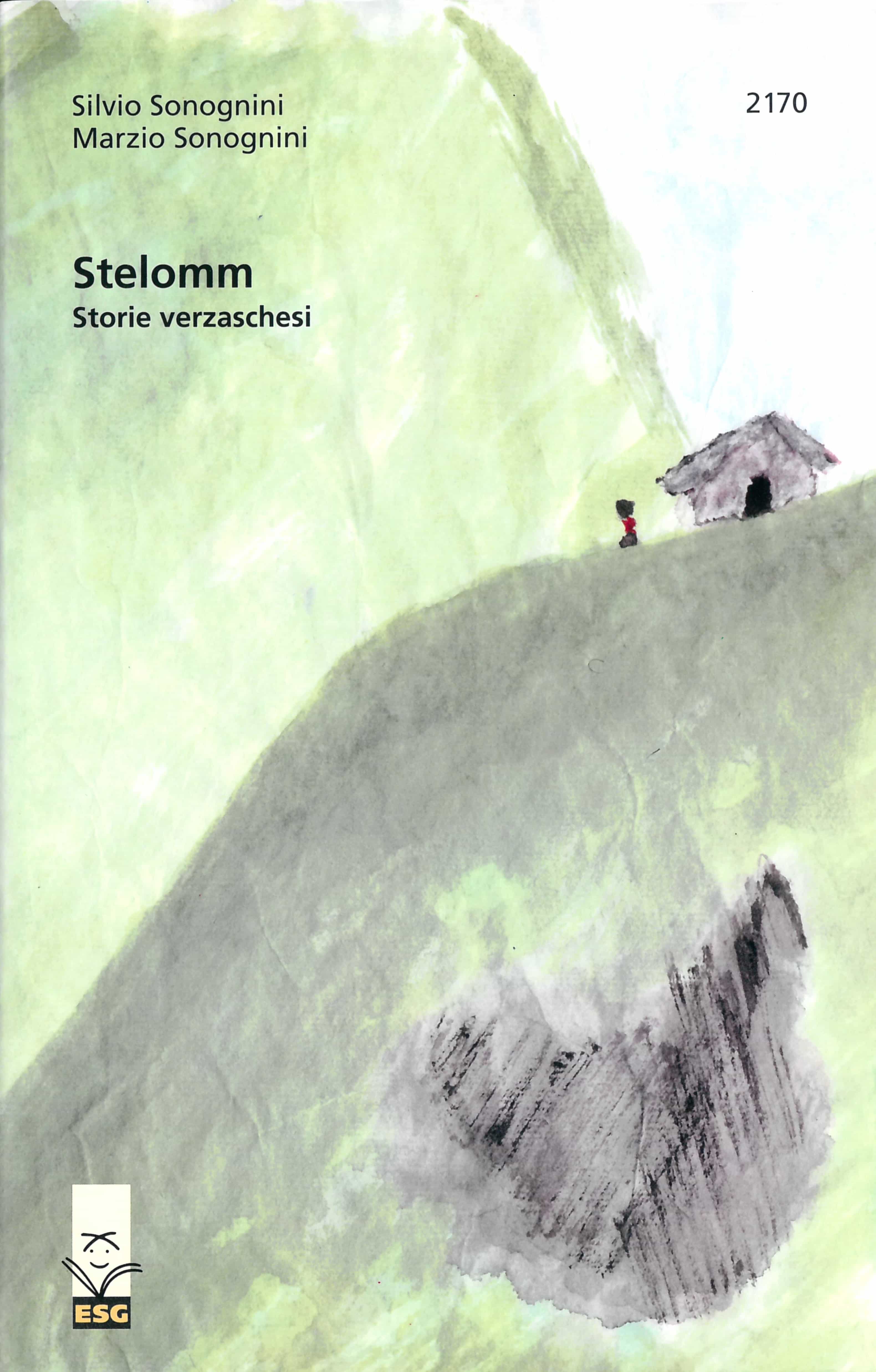 Stelomm – Storie verzaschesi