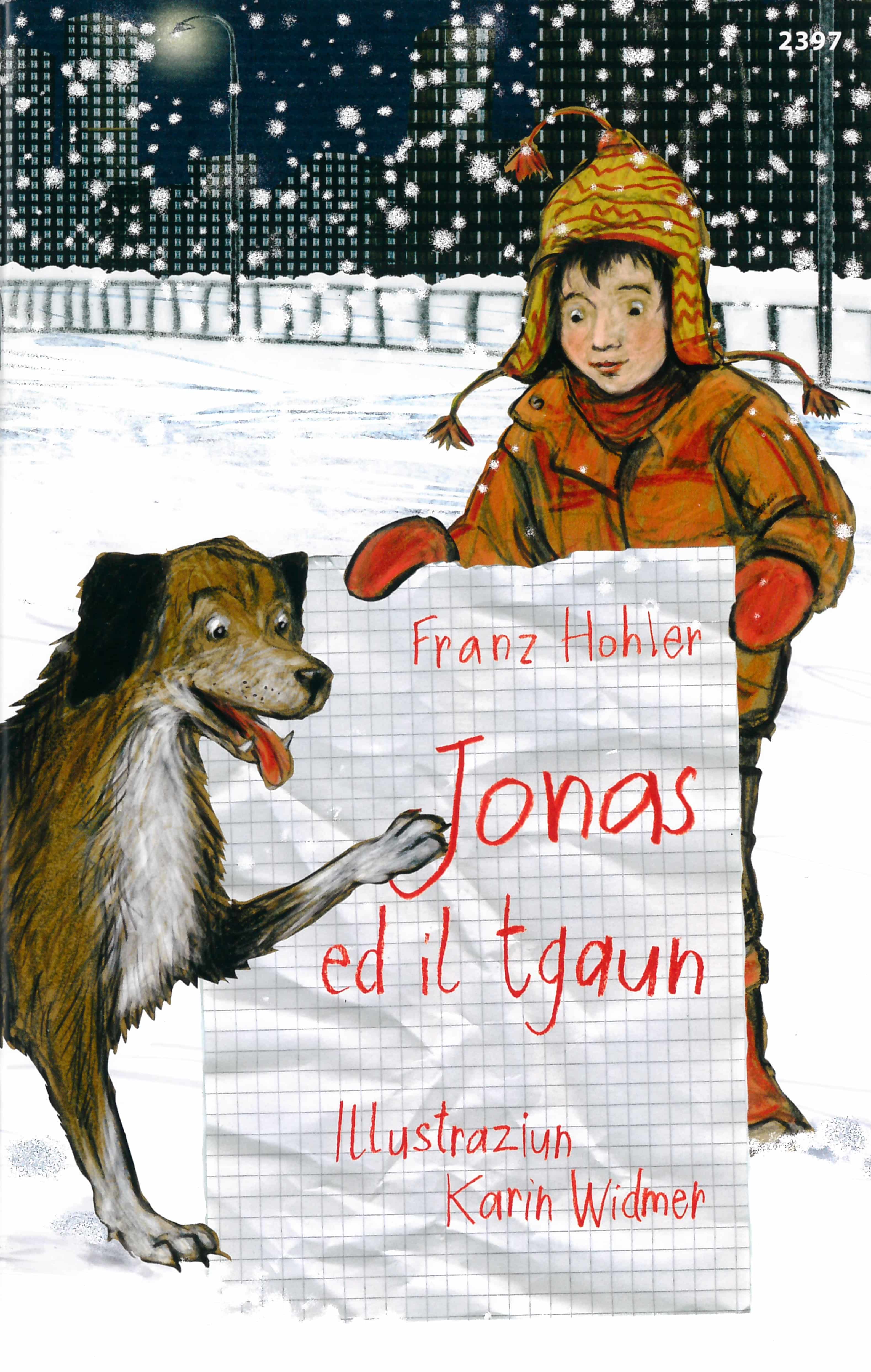 Jonas ed il tgaun, ein Kinderbuch von Franz Hohler, Illustration von Karin Widmer, SJW Verlag, Wintergeschichte