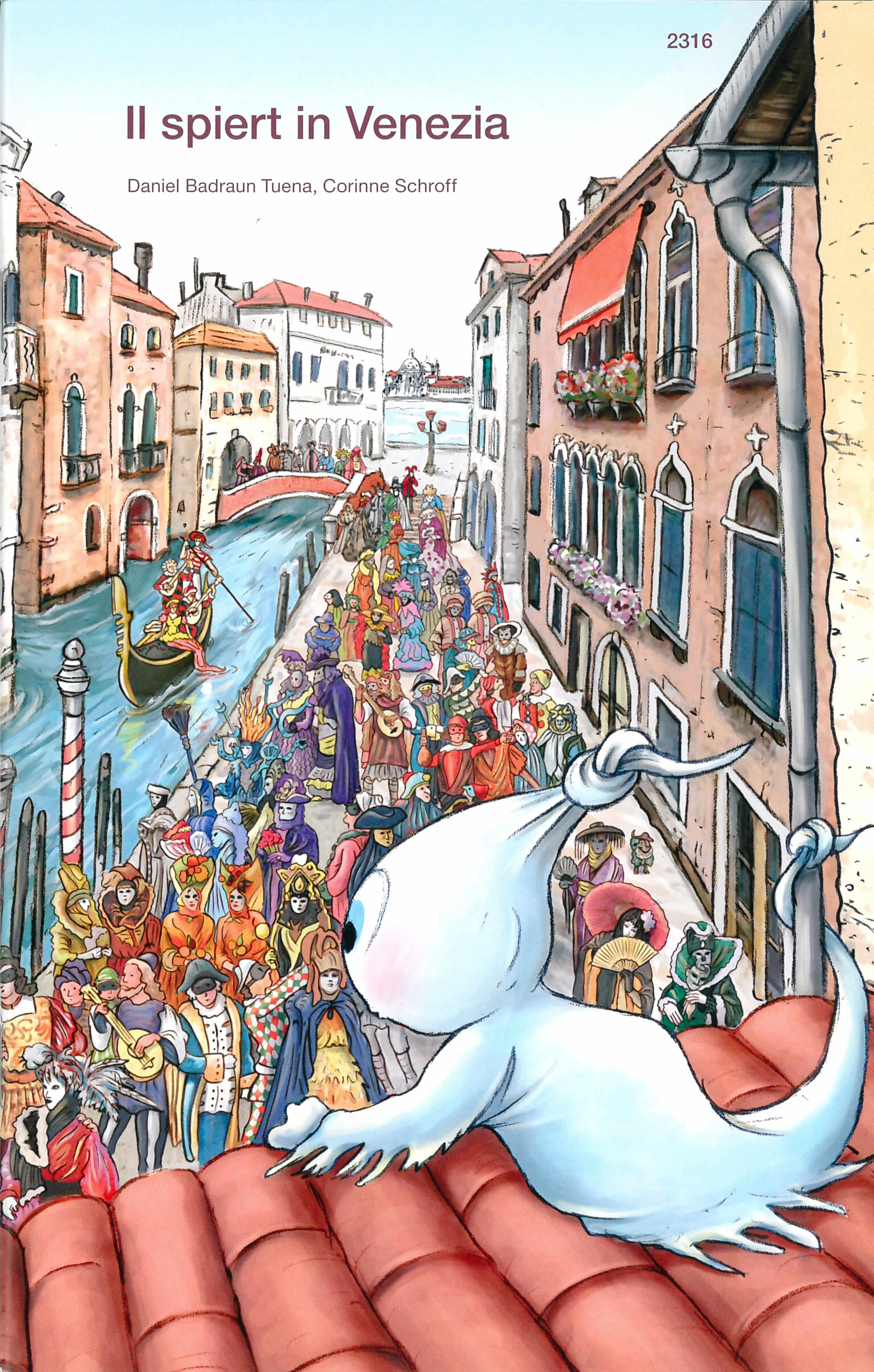Il spiert in Venezia (Puter), ein Kinderbuch von Daniel Badraun, Illustration von Corinne Schroff, SJW Verlag, Gespenster