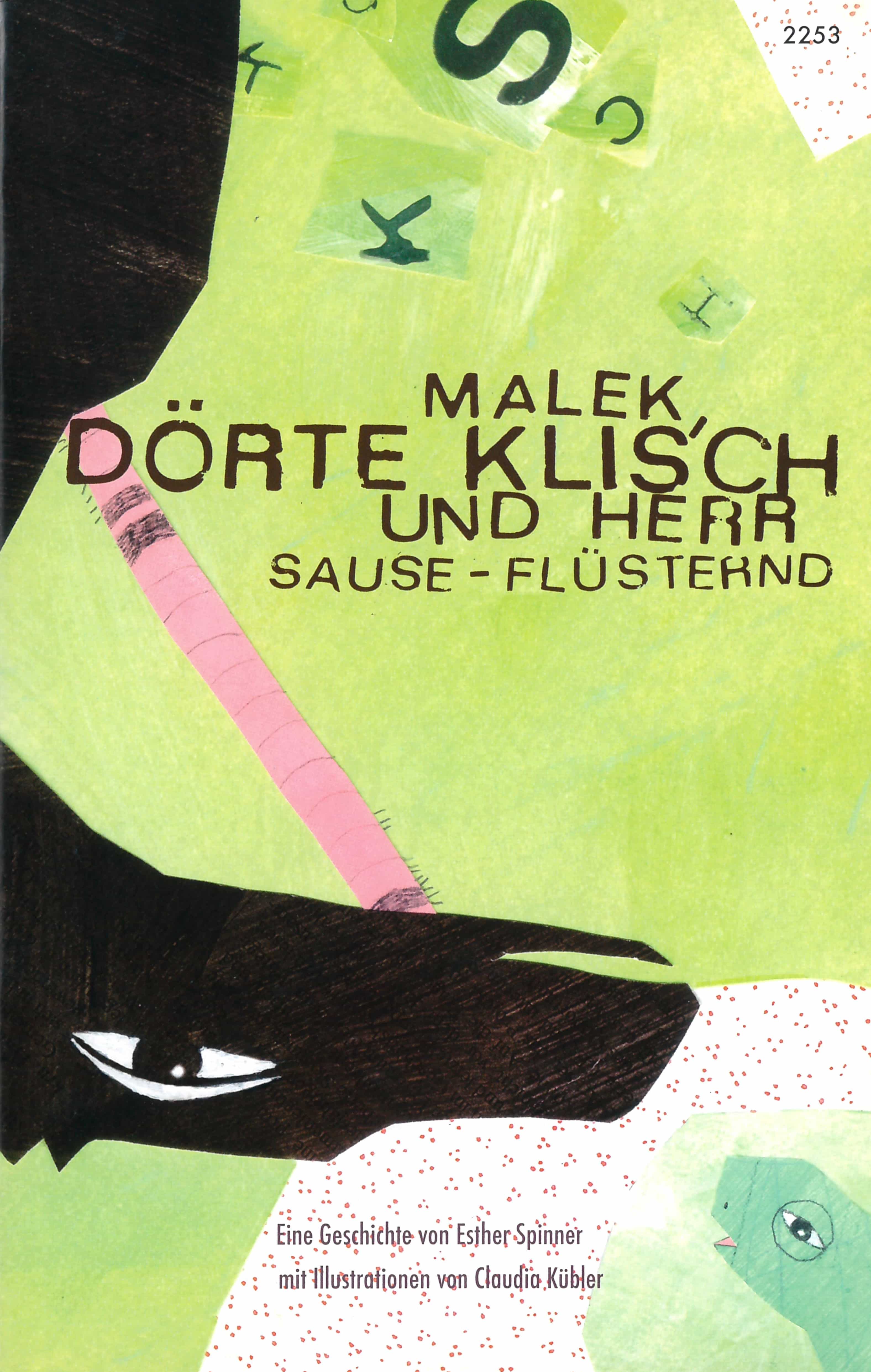 Malek, Doerte Klisch und Herr Sause-Fluesternd, ein Kinderbuch von Esther Spinner, Illustration von Claudia Kuebler, SJW Verlag