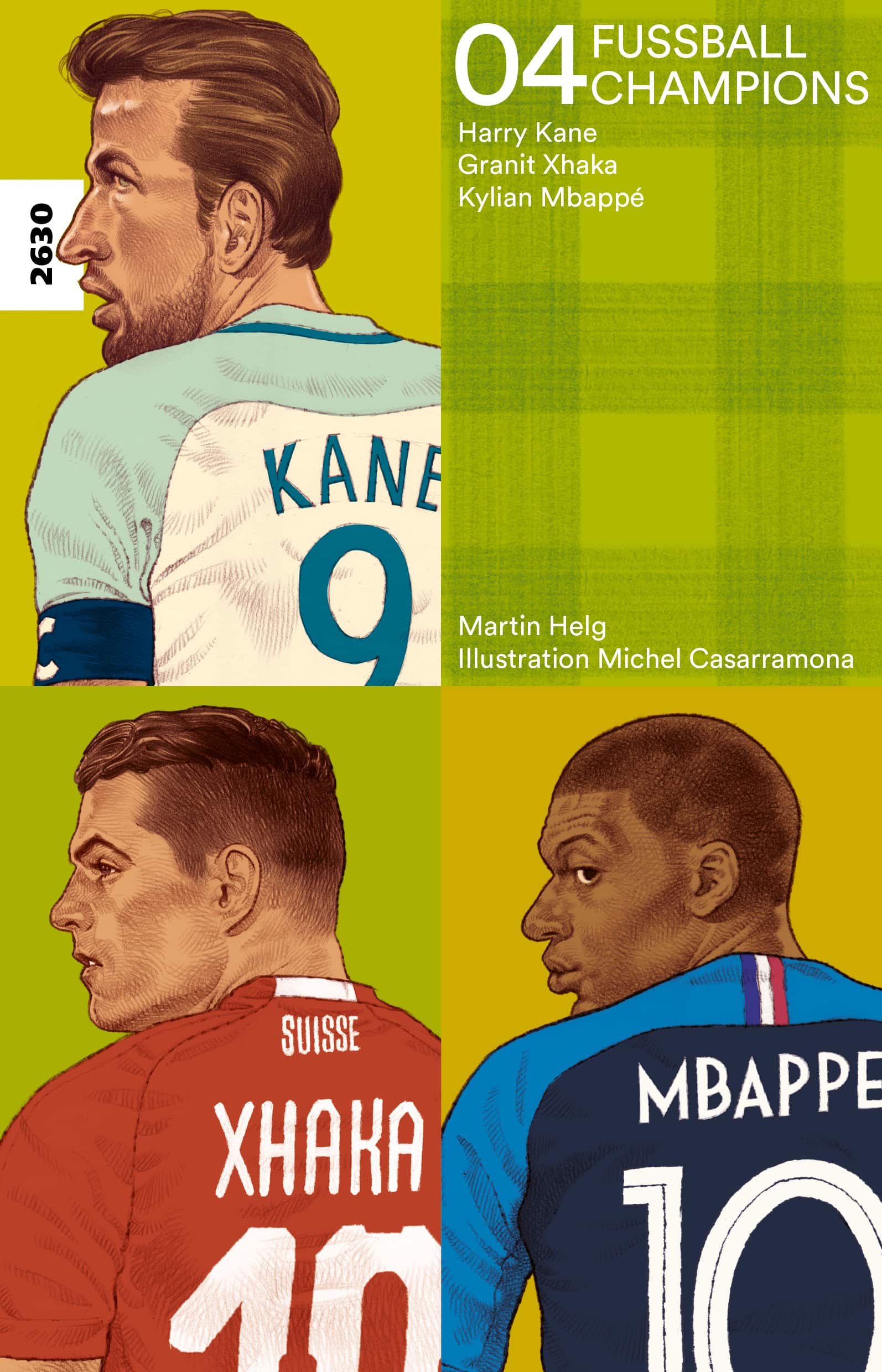 Fussballchampions 04 – Harry Kane, Granit Xhaka, Kylian Mbappé