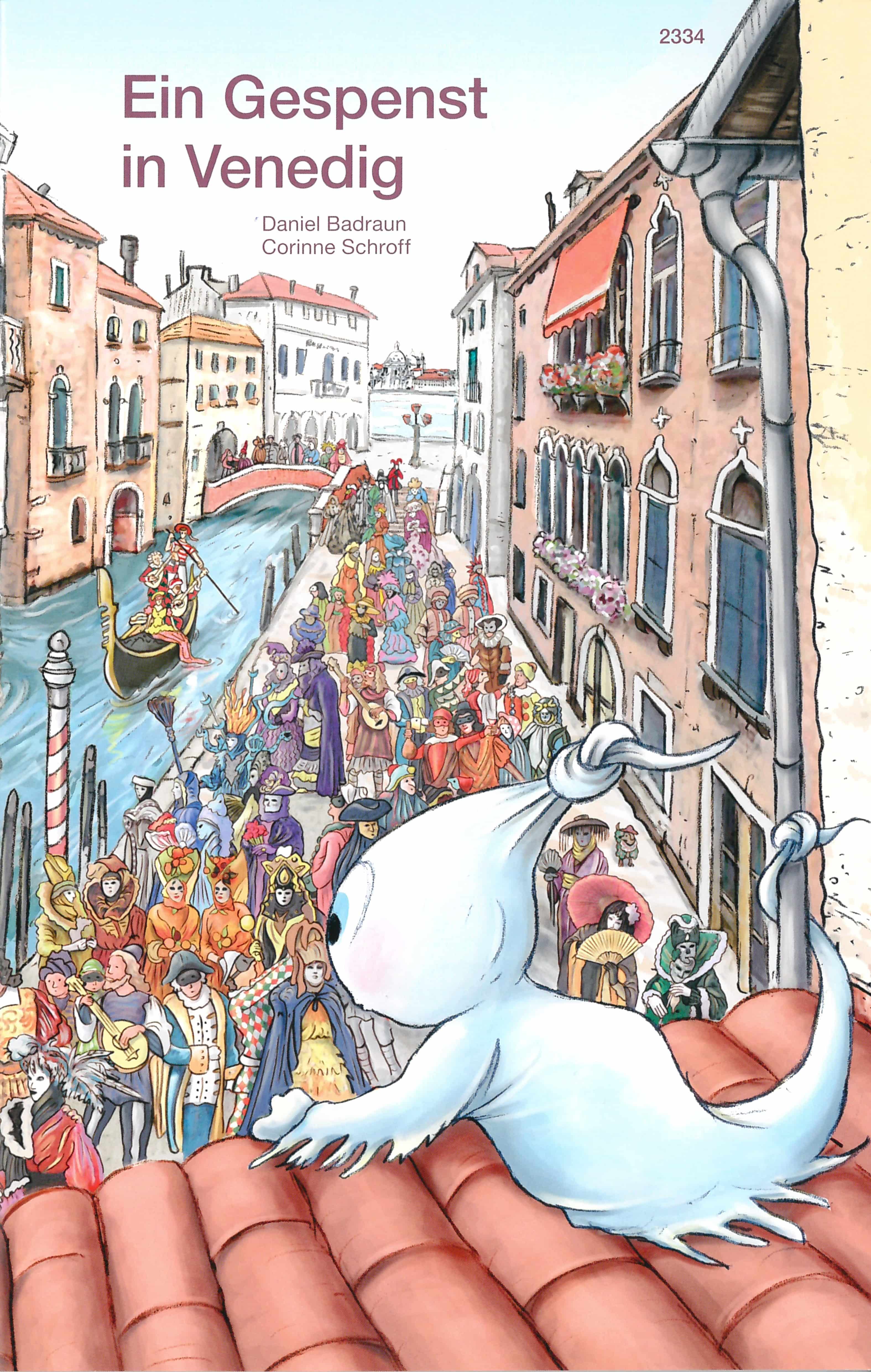 Ein Gespenst in Venedig, ein Kinderbuch von Daniel Badraun, Illustration von Corinne Schroff, SJW Verlag, Gespenstergeschichte