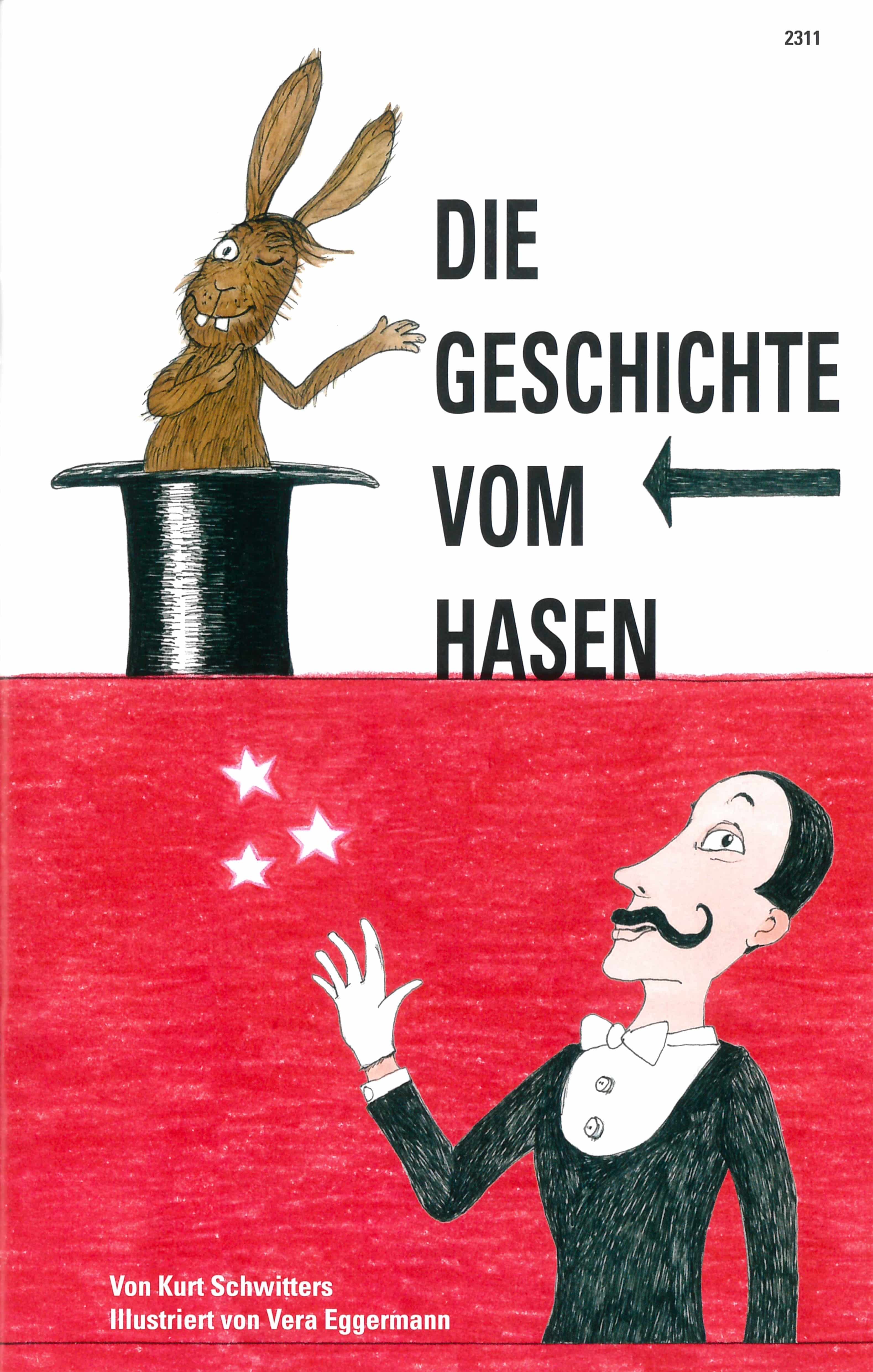 Die Geschichte vom Hasen, ein Kinderbuch von Kurt Schwitters, Illustration von Vera Eggermann, SJW Verlag, Sprachspiele