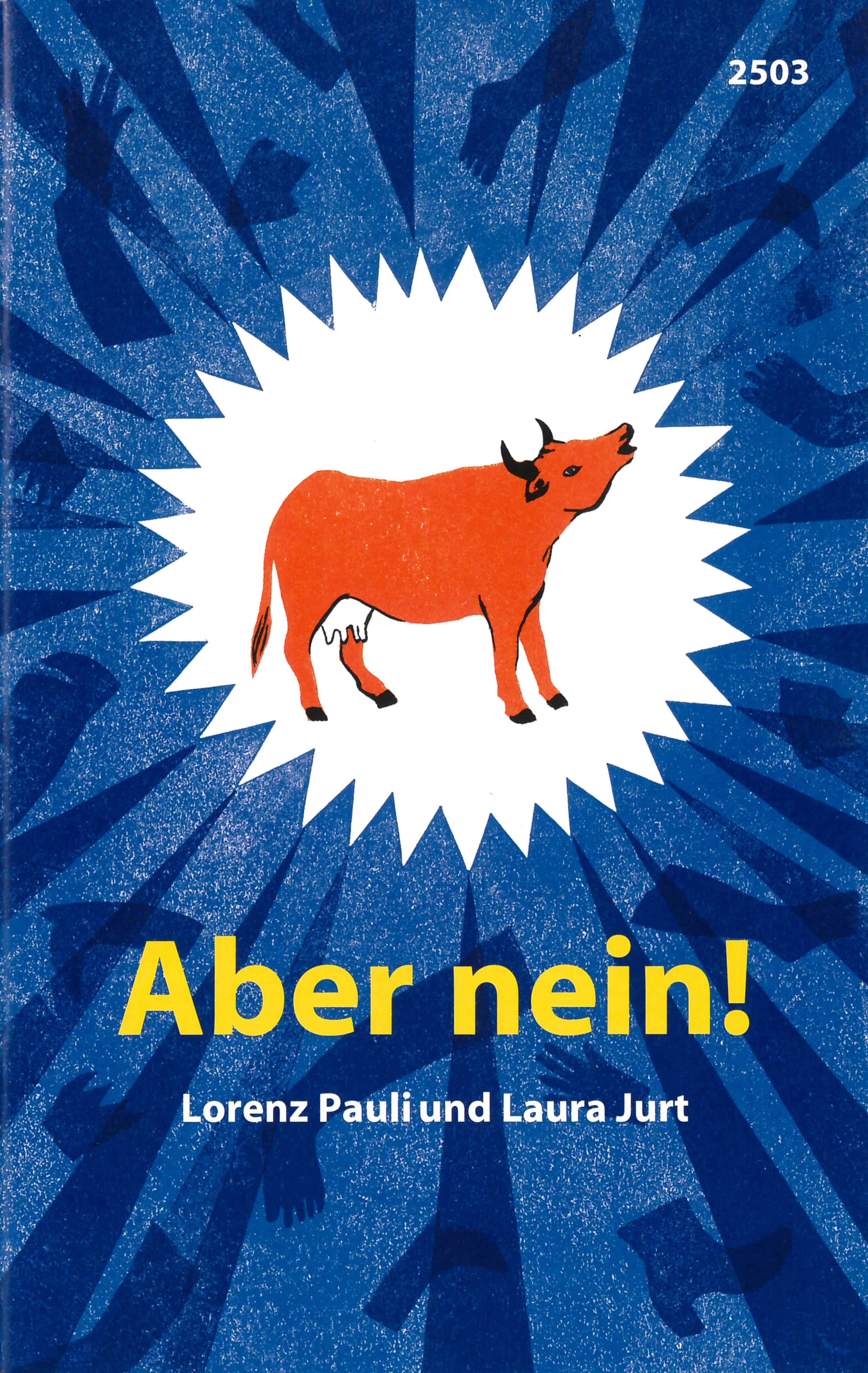 Aber nein!, ein Kinderbuch von Lorenz Pauli, Illustration von Laura Jurt, SJW Verlag, Sprachspiele