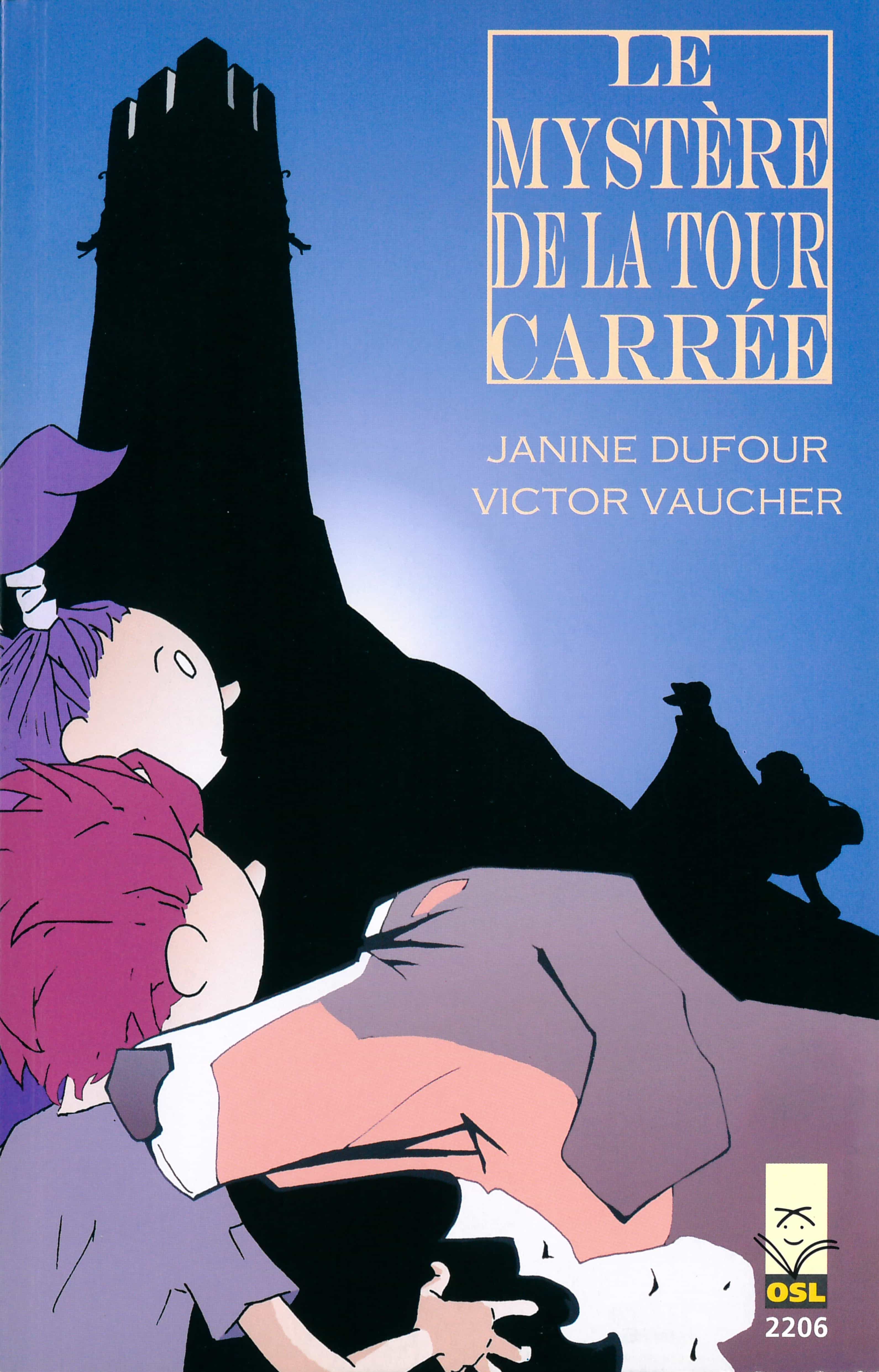 Le mystère de la tour carrée, un livre pour enfants de Dufour Janine et Vaucher Victor, éditions de l'OSL, pirates & voleurs