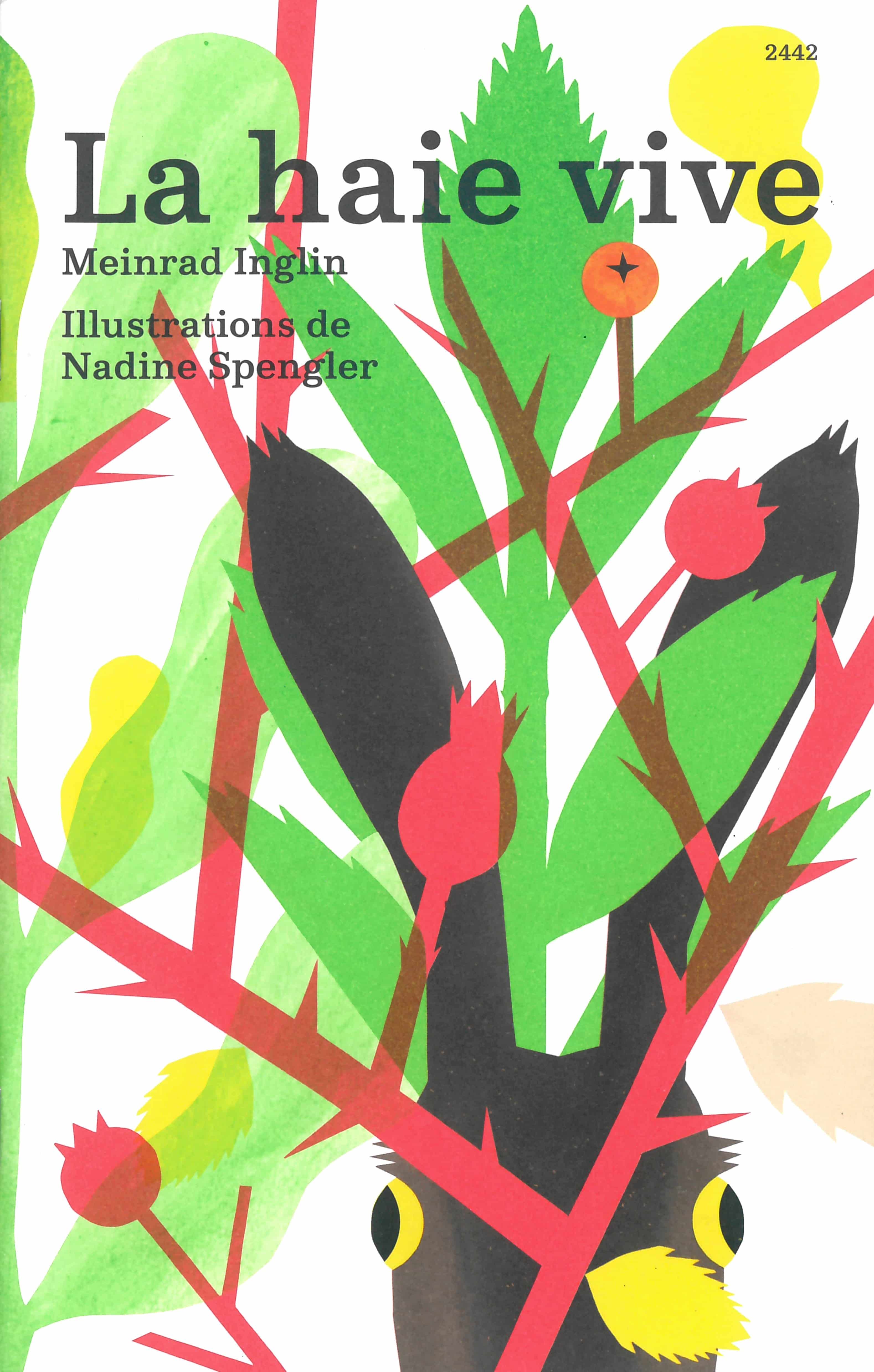 La haie vive, un livre de Meinrad Inglin, illustré par Nadine Spengler, éditions de l'OSL, nature, saison, climat
