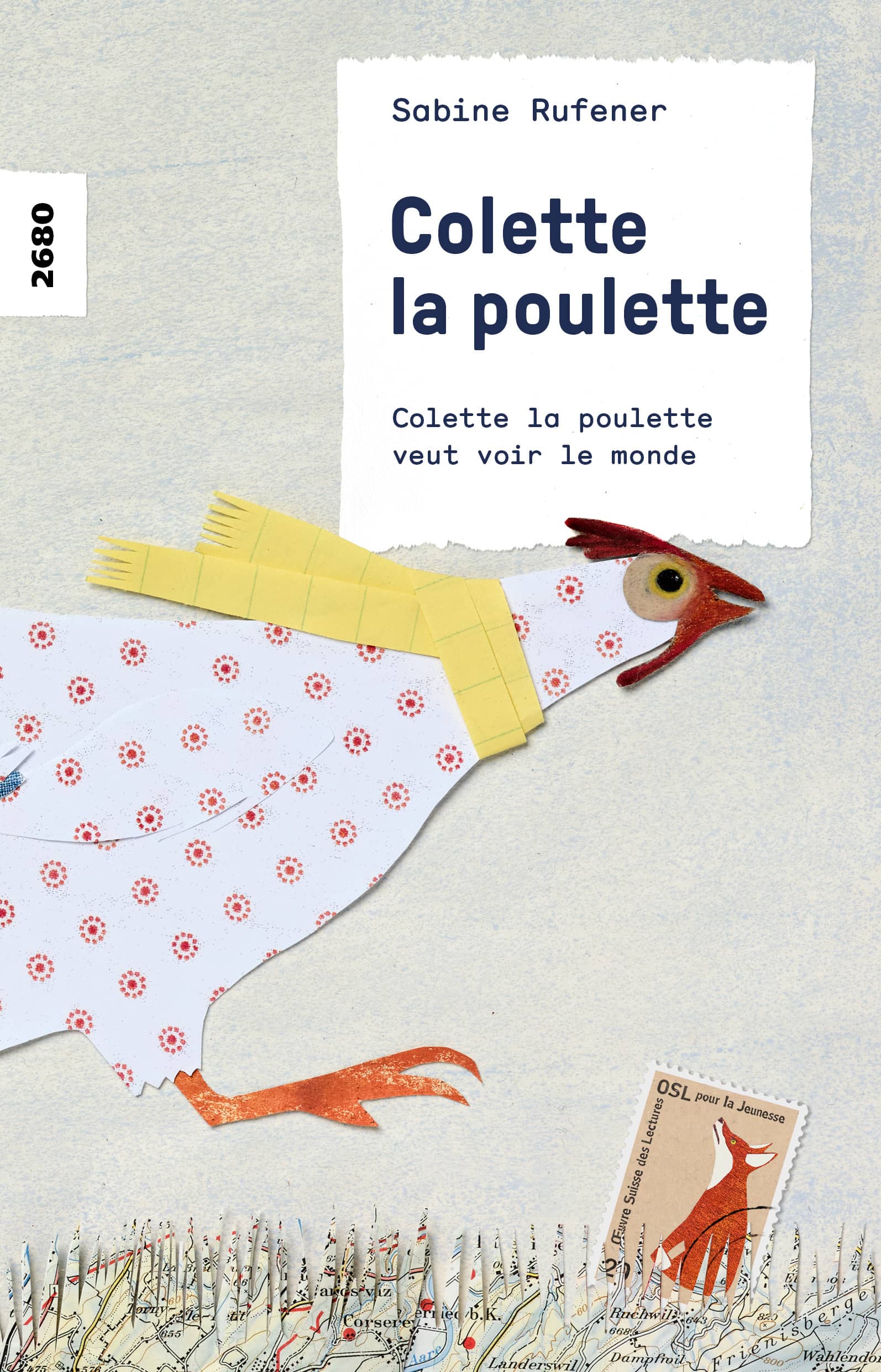 Colette la poulette veut voir le monde, un livre pour enfants de Sabine Rufener, éditions OSL, Identité, bricolage, pâques