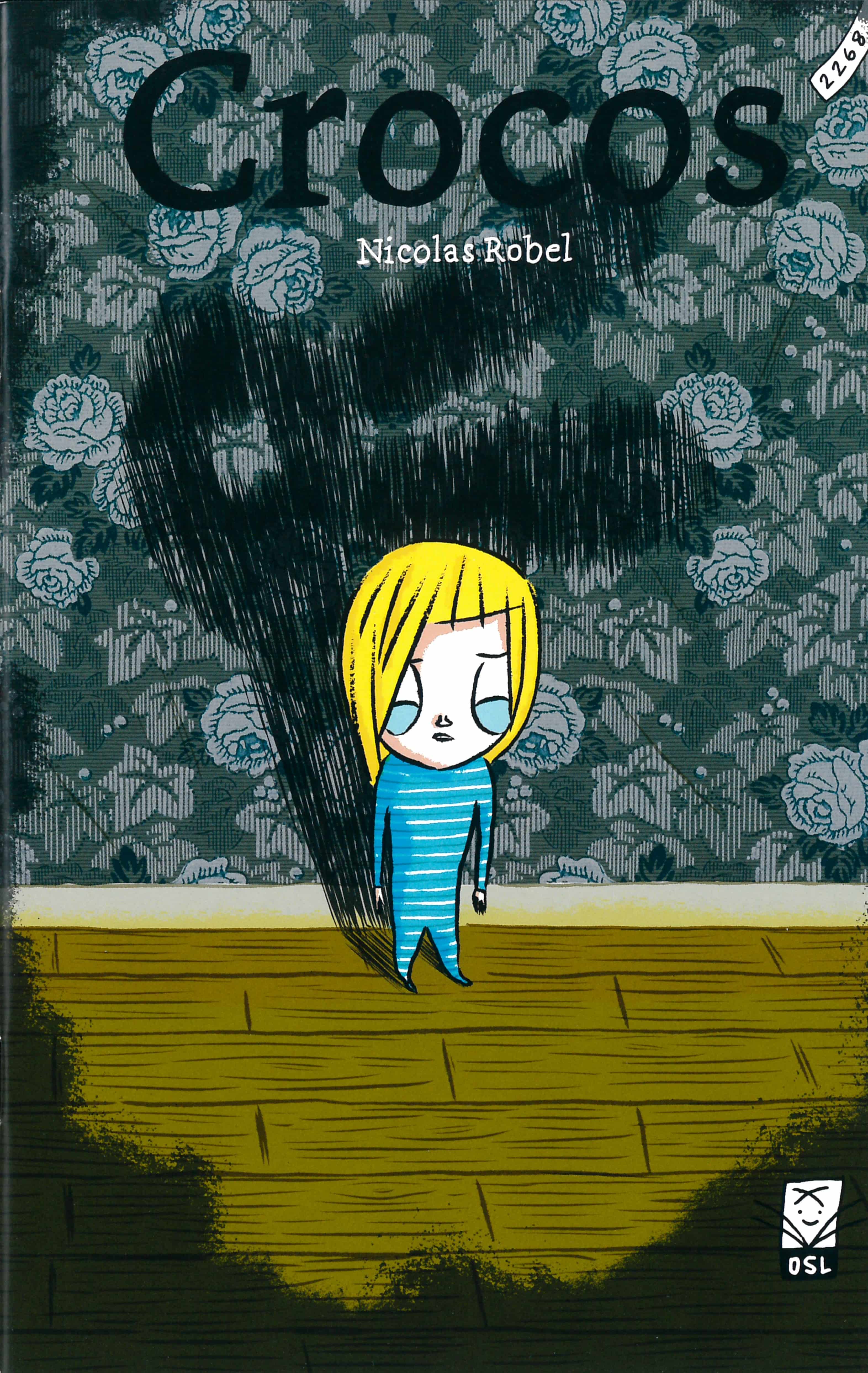 Crocos, un livre pour enfants de Robel Nicolas, éditions de l'OSL, Identité & confiance en soi, Peur