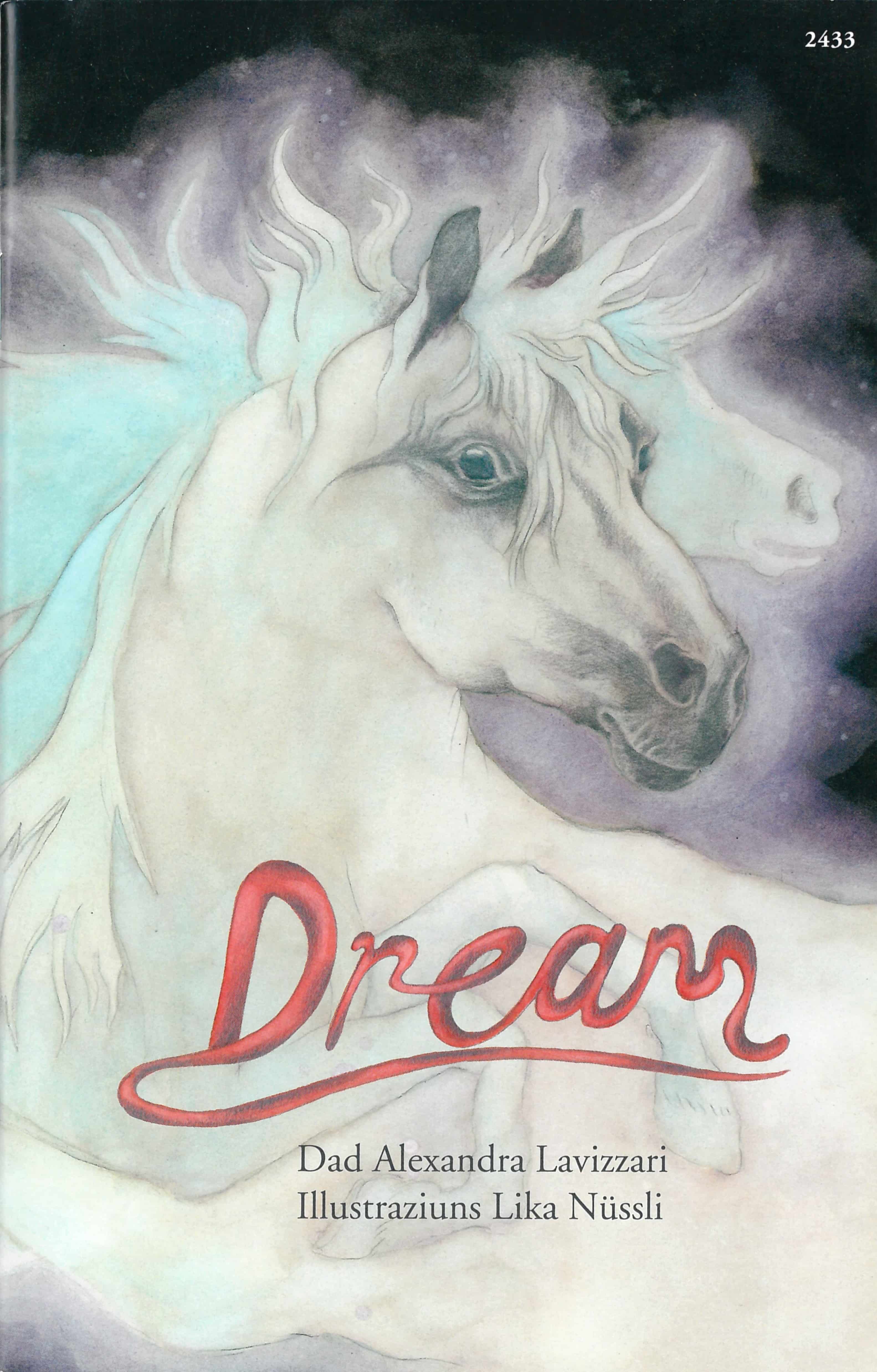 Dream, ein Kinderbuch von Alexandra Lavizzari, Illustration von Lika Nuessli, SJW Verlag, Fantasy
