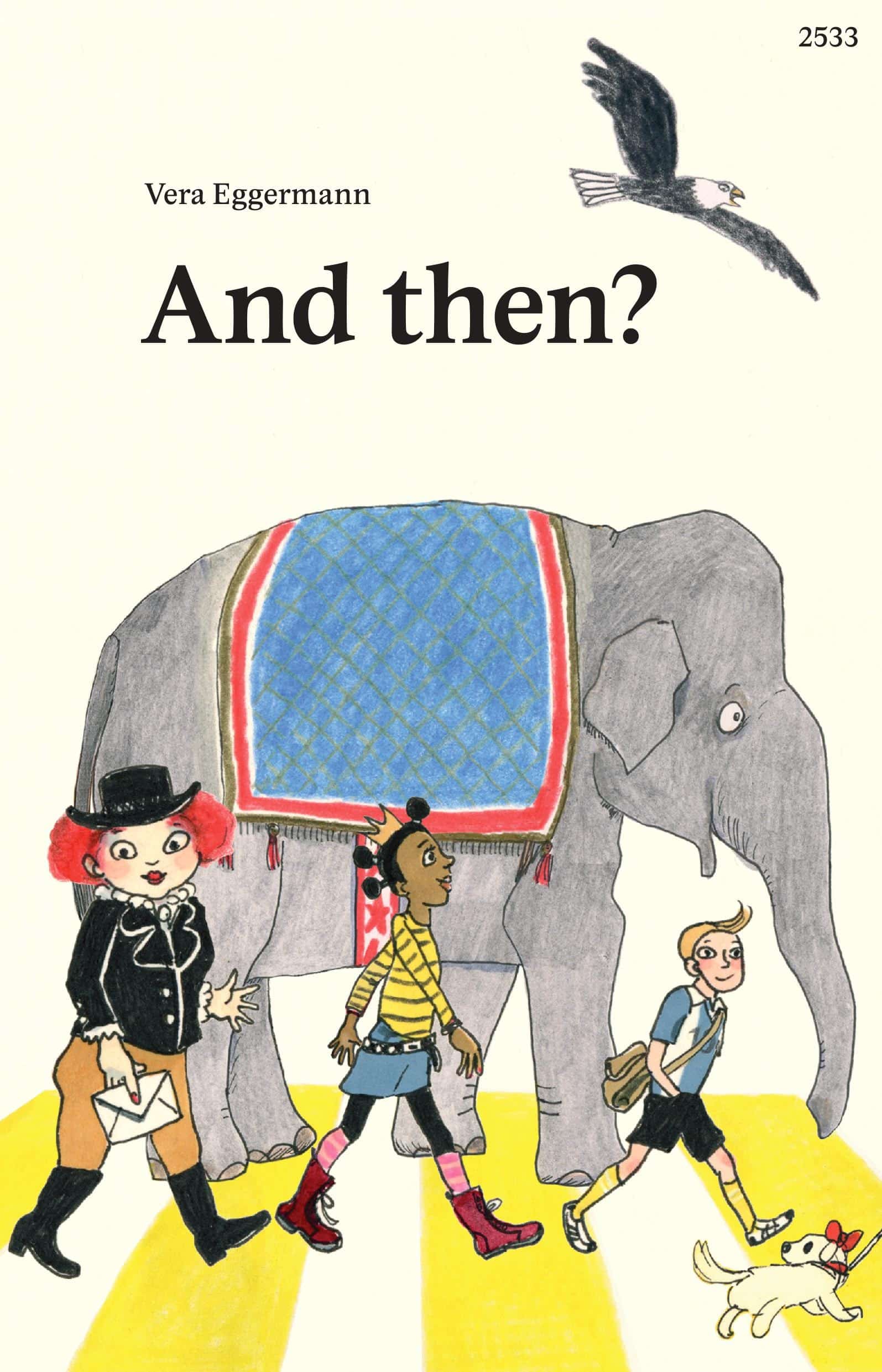 And then?, ein Kinderbuch von Vera Eggermann, SJW Verlag, Erstlesetext, Fantasy