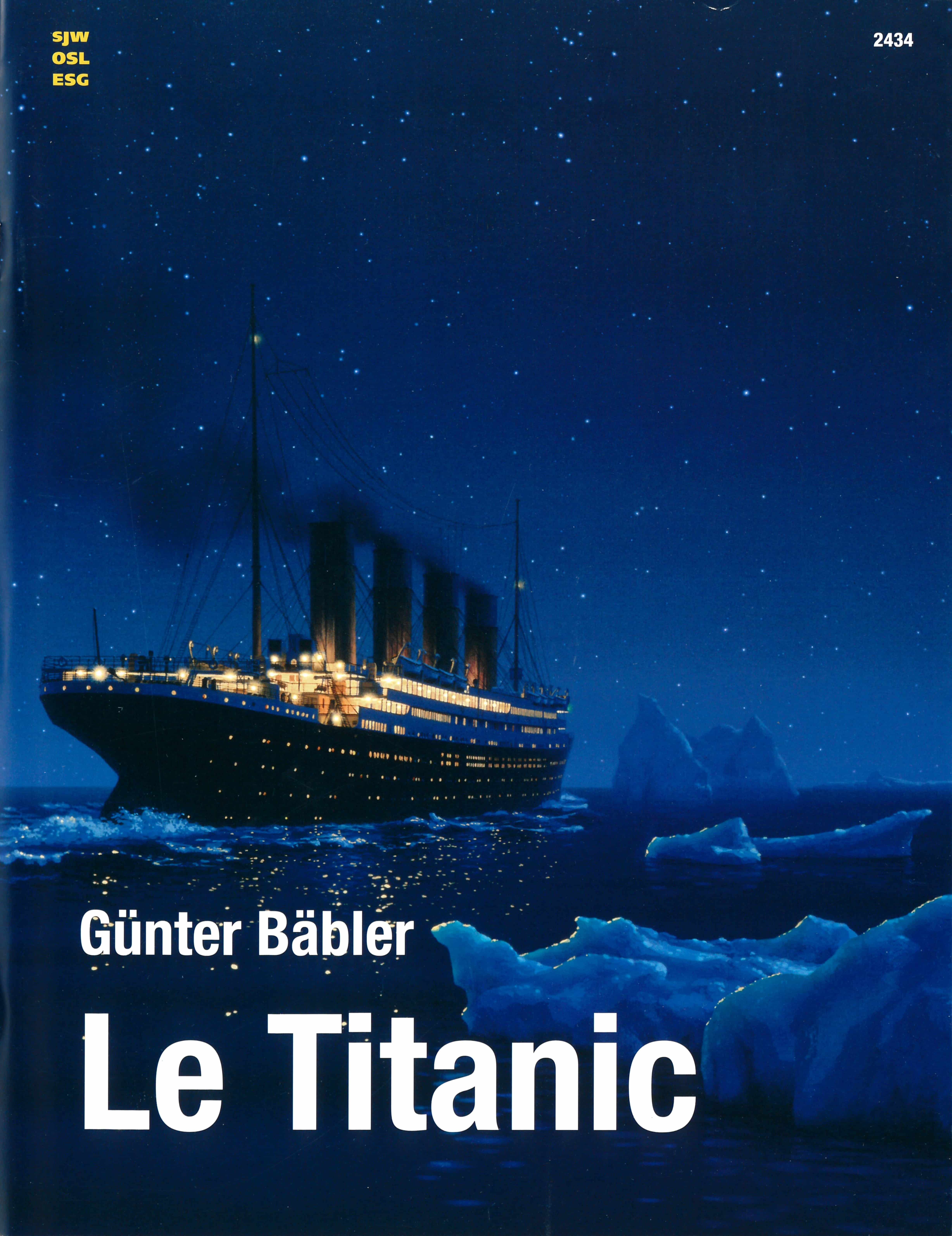 Le Titanic, un livre de Guenter Baebler, éditions de l'OSL, histoire & politique