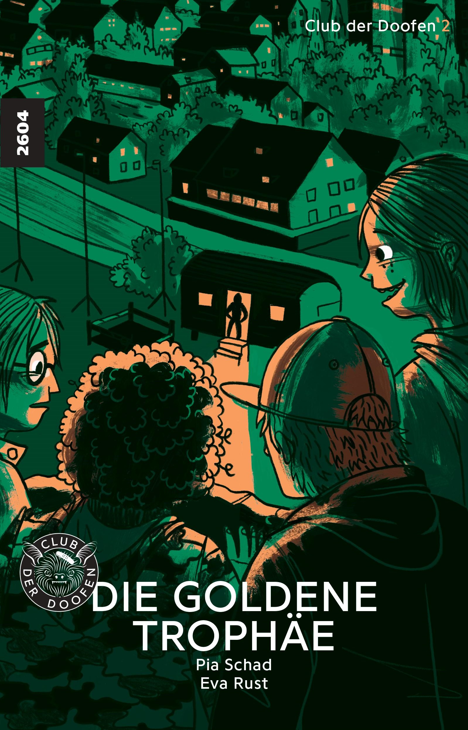 Club der Doofen 2: Die goldene Trophaee, ein Jugendbuch von Pia Schad, Illustration von Eva Rust, SJW Verlag, Krimi