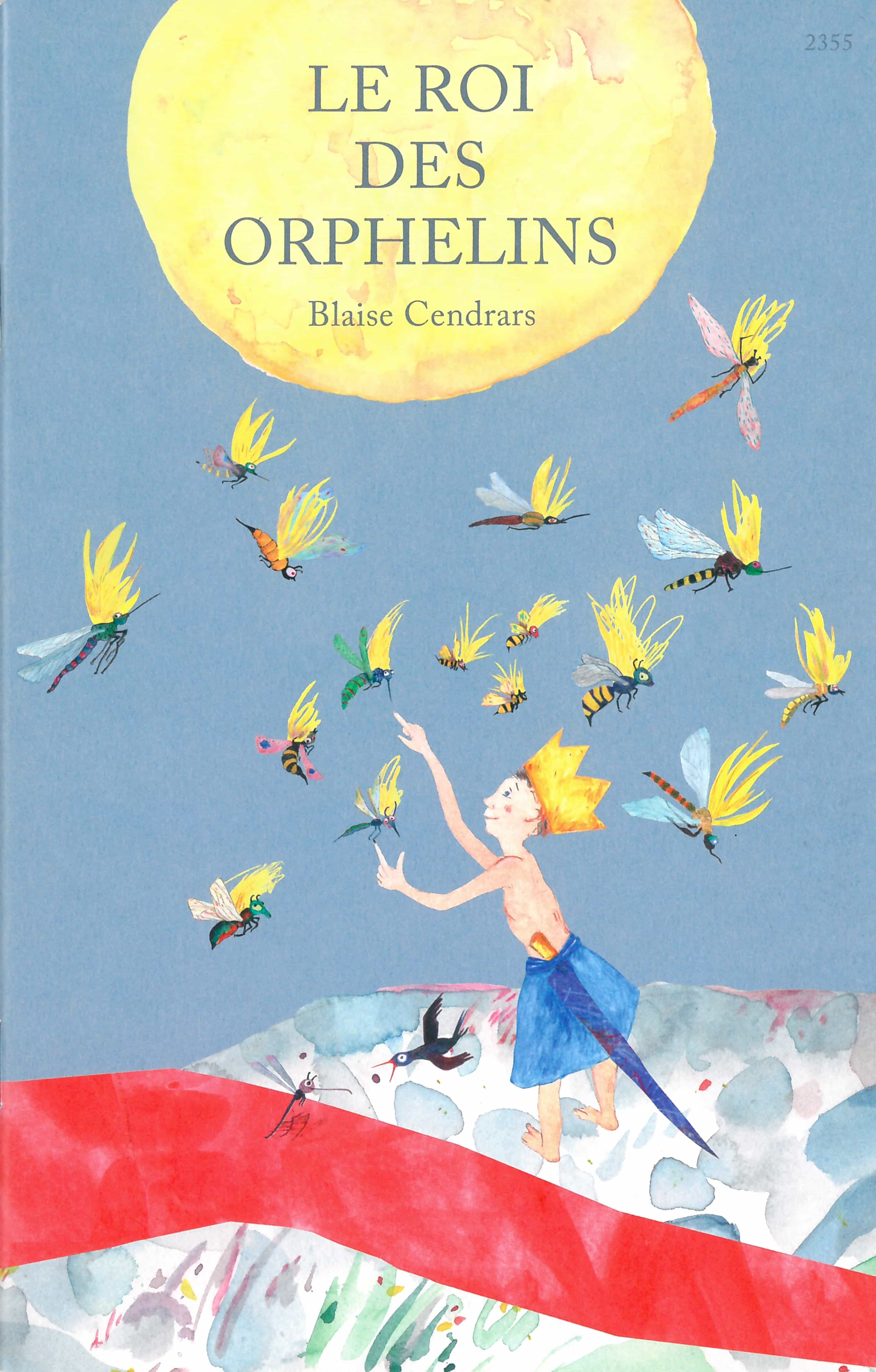 Le roi des orphelins, un livre pour enfants de Blaise Cendrars, illustré par Meta Scharun, éditions de l'OSL, fantastique