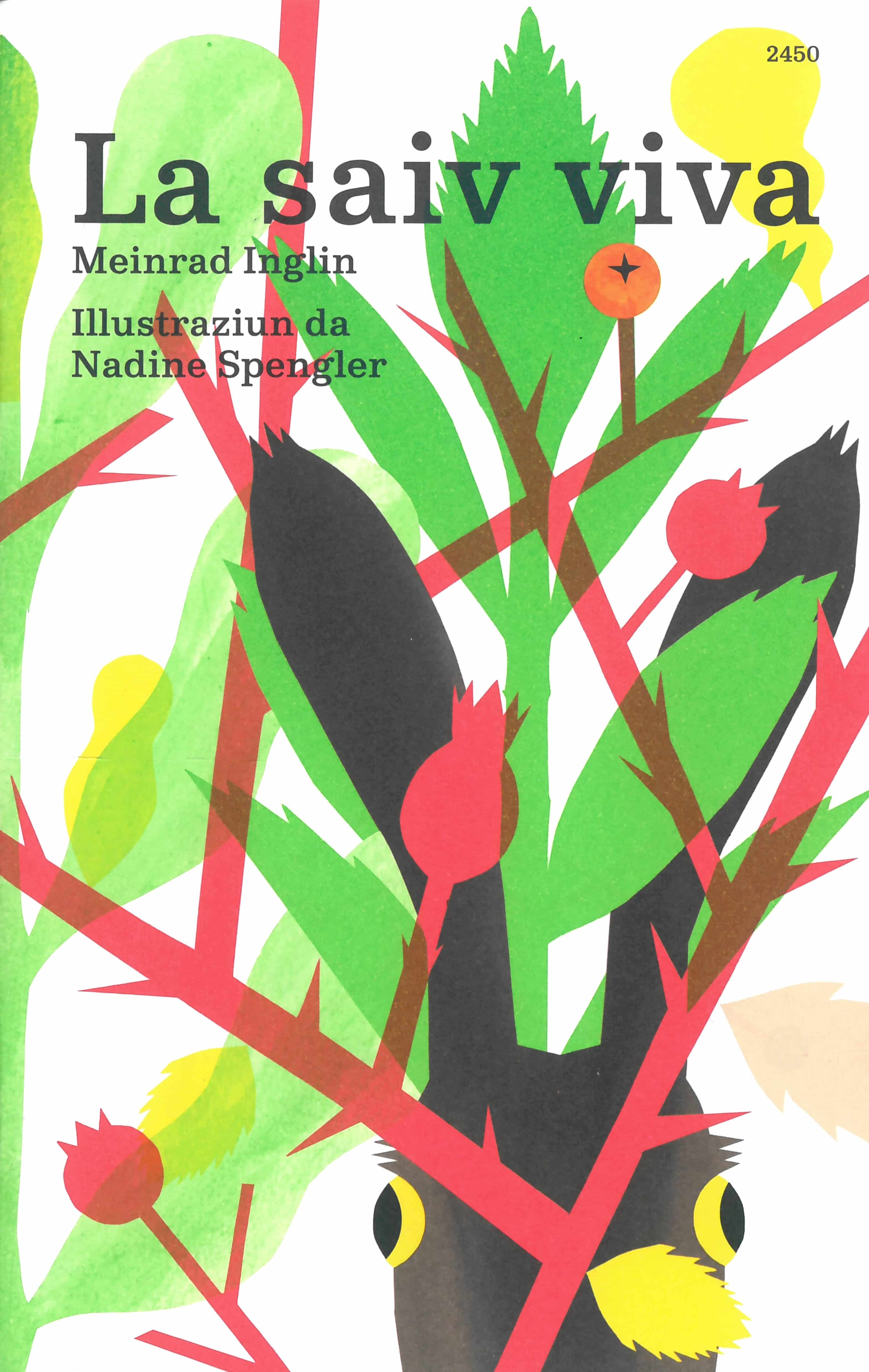 La saiv viva (Vallader), ein Buch von Meinrad Inglin, Illustration von Nadine Spengler, SJW Verlag, Natur