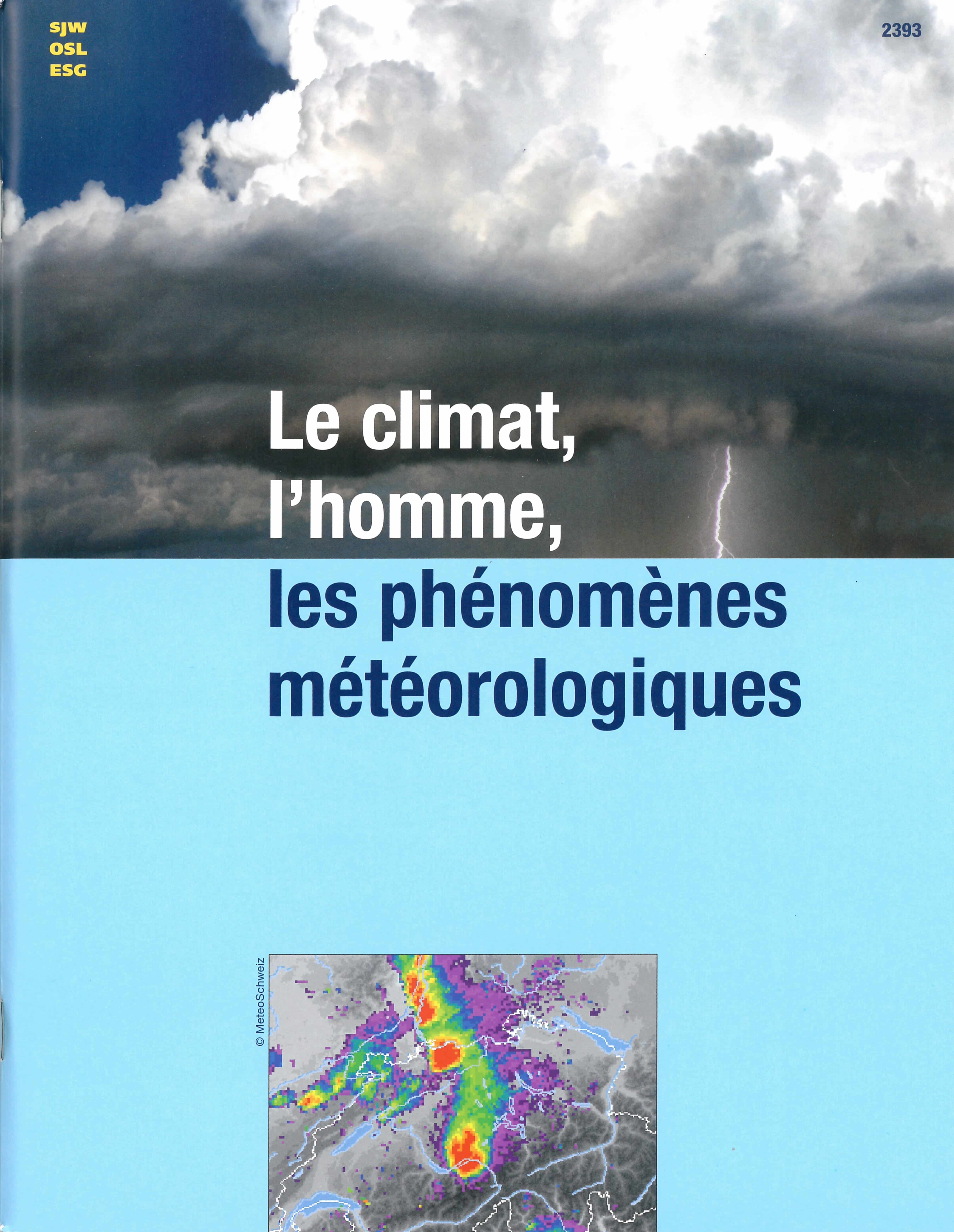 Le climat, l'homme, les phénomènes météorologiques, un livre d’éditions de l'OSL, nature, saison