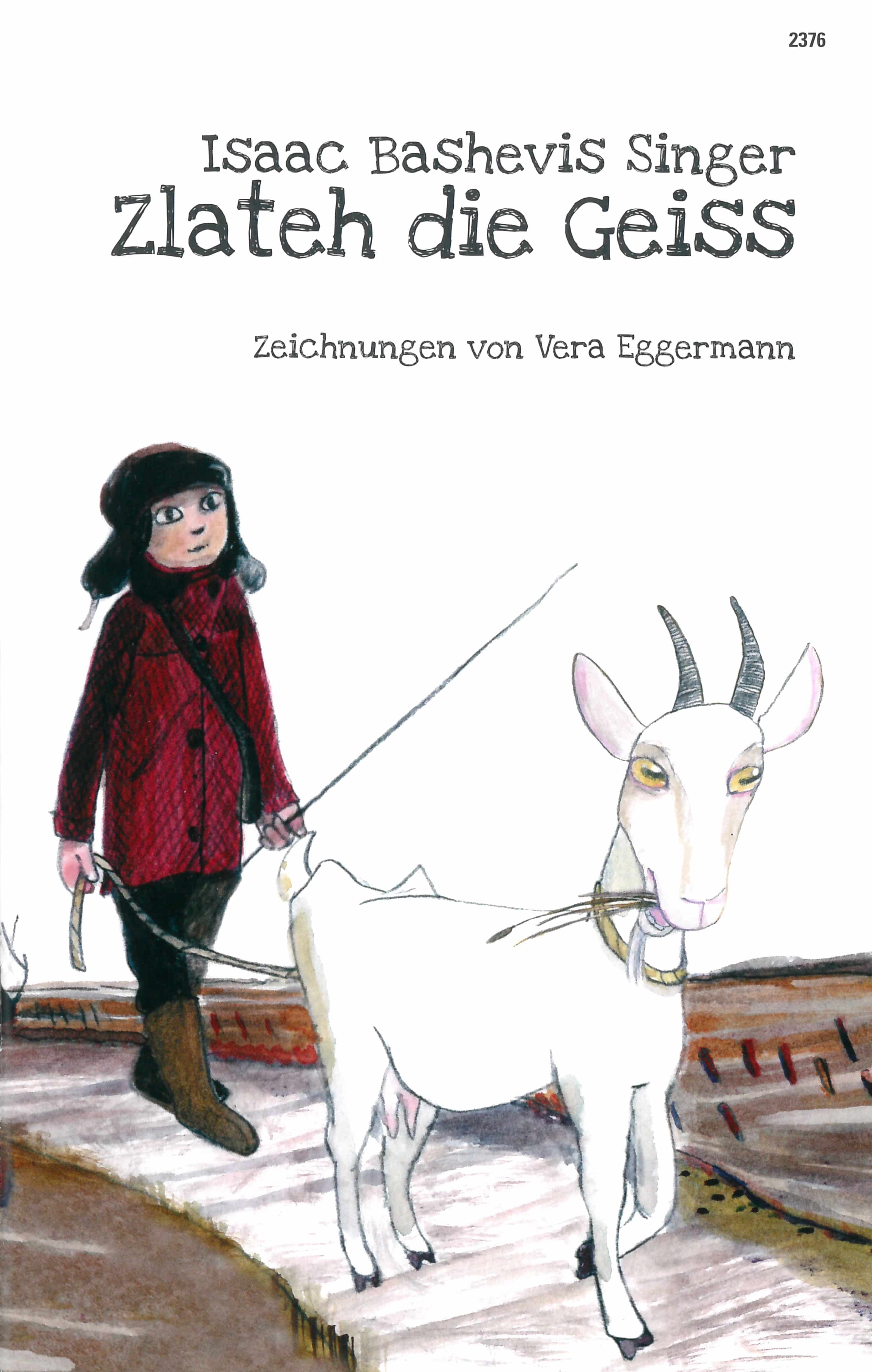 Zlateh die Geiss, ein Kinderbuch von Isaac Bashevis Singer, Illustration von Vera Eggermann, SJW Verlag, Bilderbuchklassiker