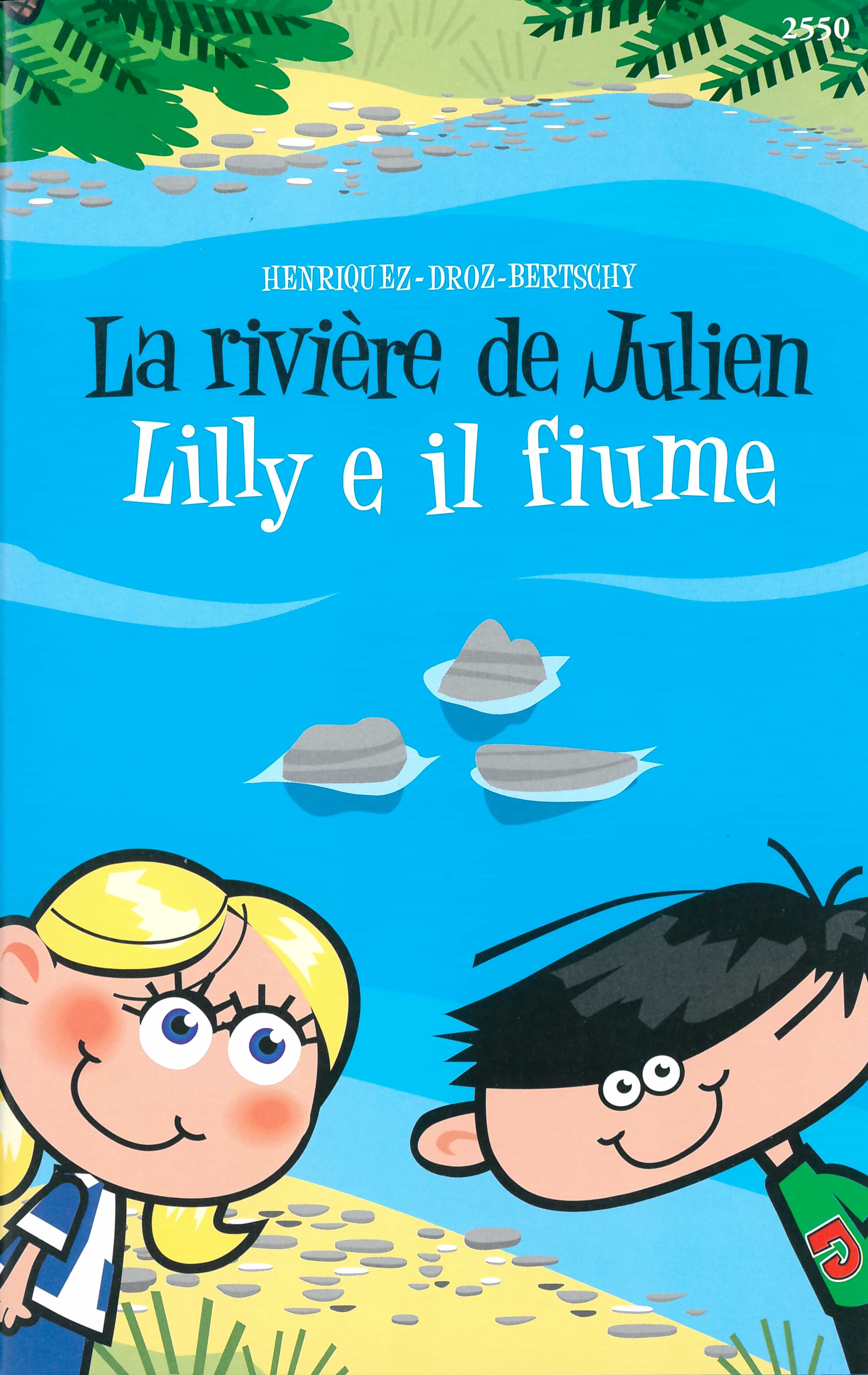 La rivière de Julien. Lilly e il fiume, livre pour enfants de Carlos Henriquez/Nadia Droz, illustr. Christophe Bertschy, OSL