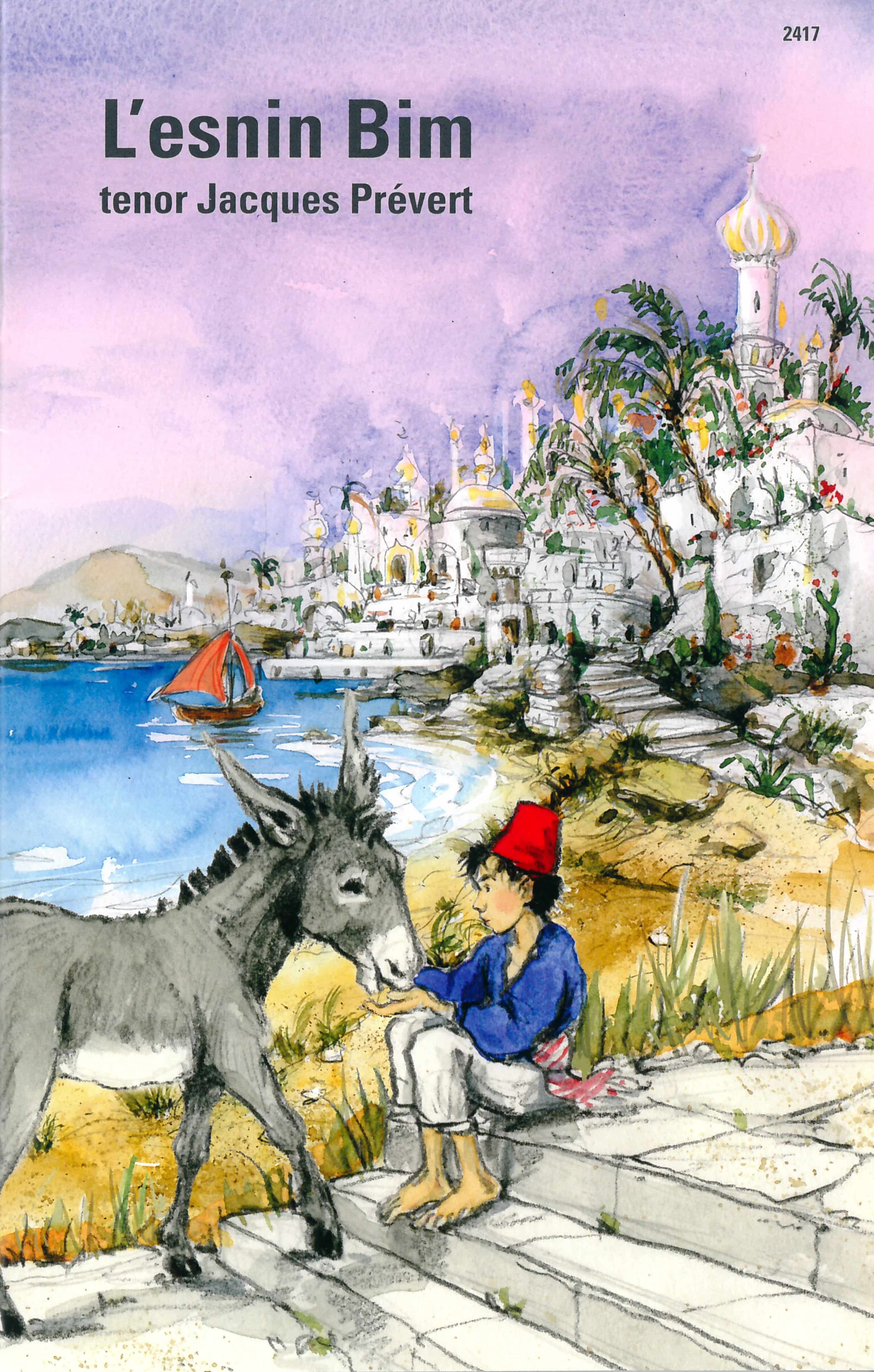 L’esnin Bim, ein Kinderbuch von Jacques Prévert, Illustration von Karin Widmer, SJW Verlag, Kinderbuchklassiker