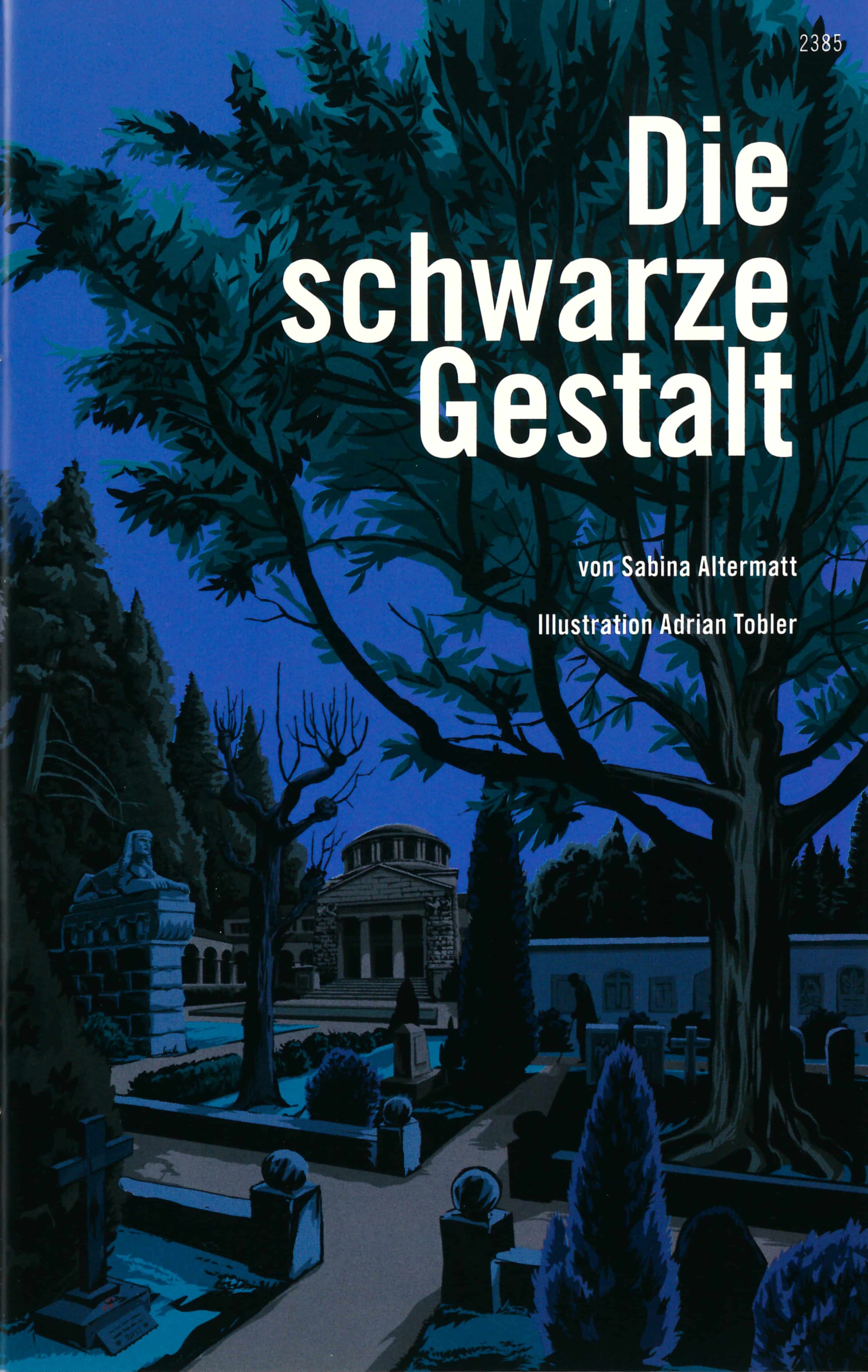 Die schwarze Gestalt, ein Jugendbuch von Sabina Altermatt, Illustration von Adrian Tobler, SJW Verlag, Krimi