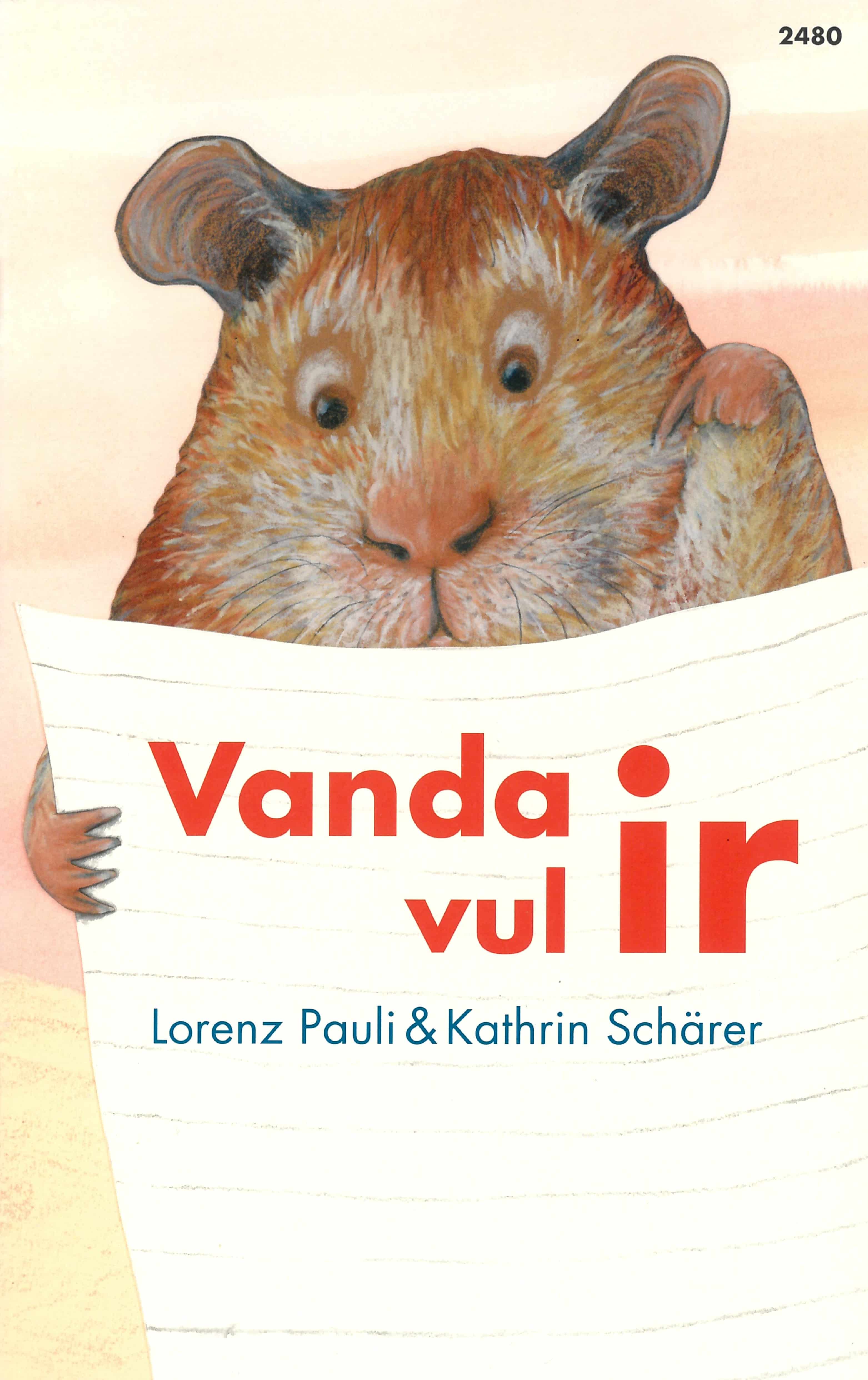Vanda vul ir, ein Kinderbuch von Lorenz Pauli, Illustration von Kathrin Schaerer, SJW Verlag, Erstlesetext