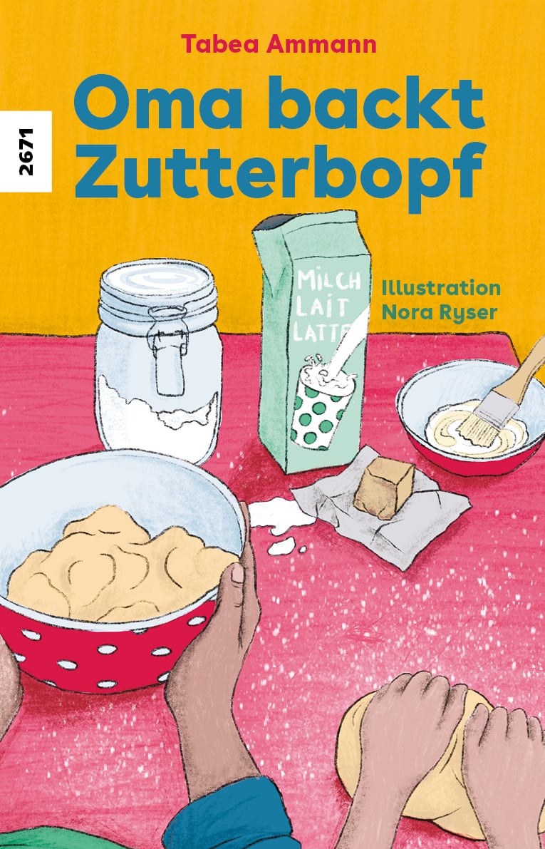 Oma backt Zutterbopf, ein Jugendbuch von Tabea Ammann, Illustration von Nora Ryser, SJW Verlag, Generationen