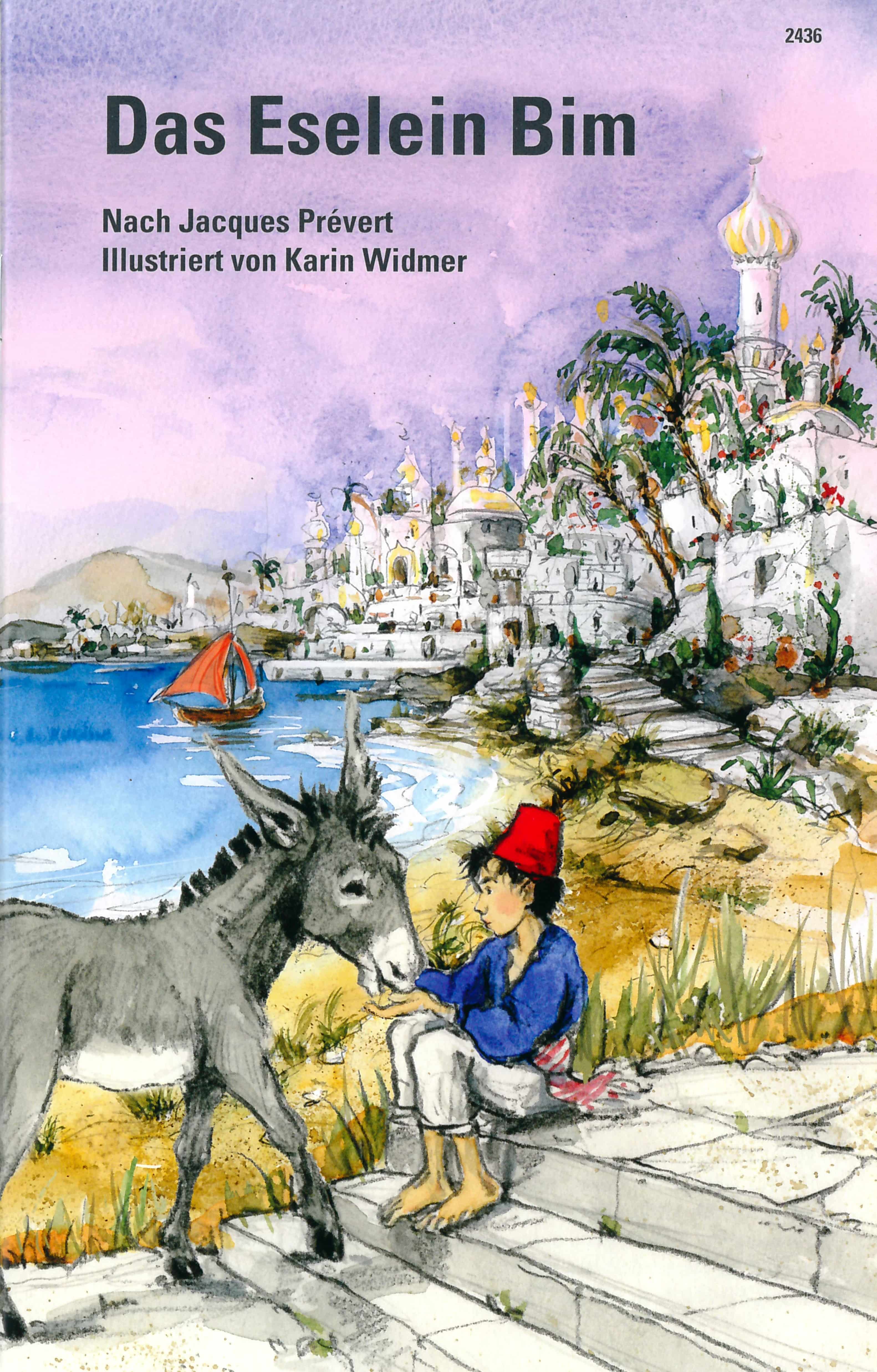 Das Eselein Bim, ein Kinderbuch von Jacques Prévert, Illustration von Karin Widmer, SJW Verlag, Kinderbuchklassiker