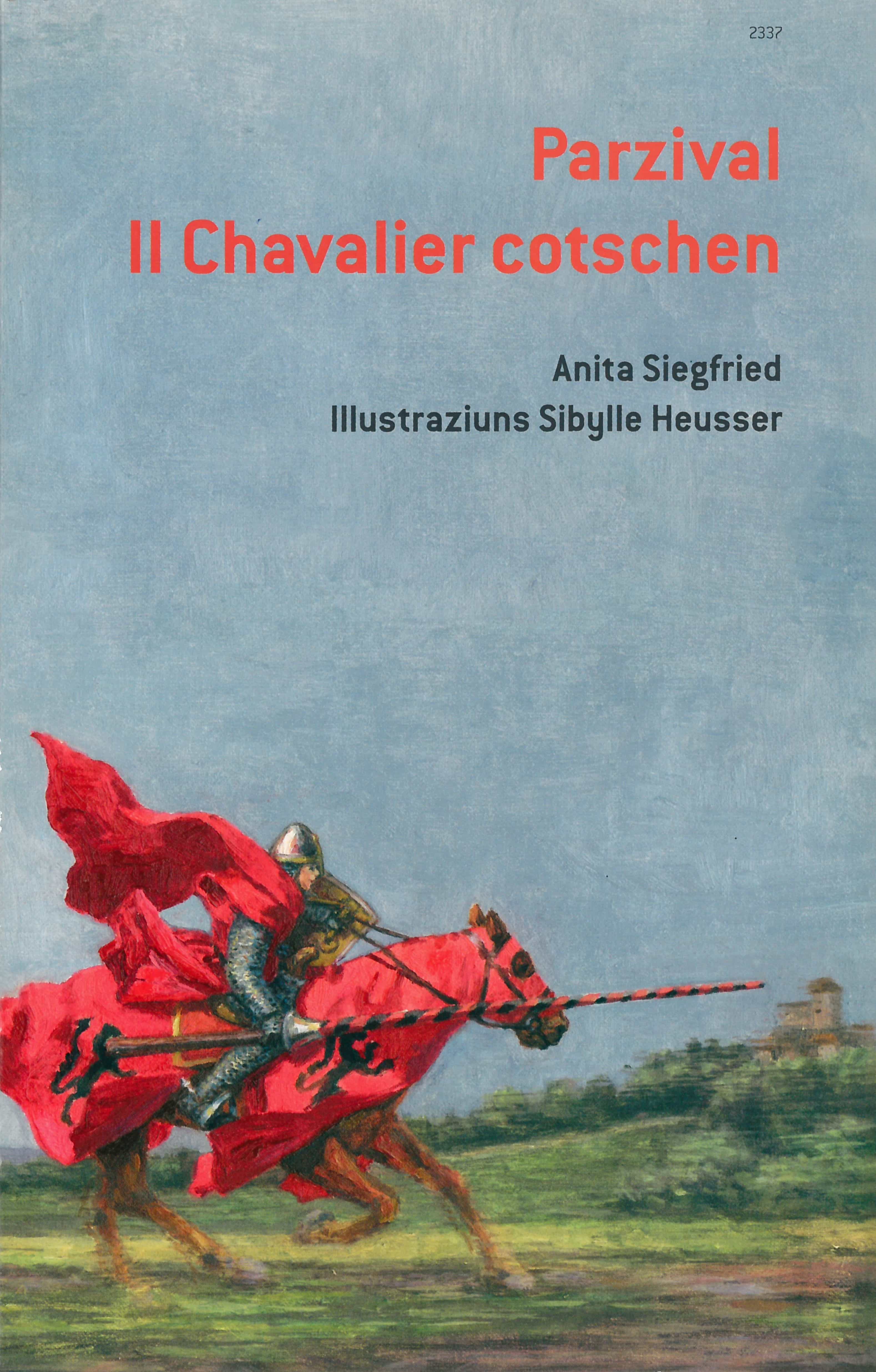 Parzival. Il Chavalier cotschen, ein Buch von Anita Siegfried, Illustration von Sibylle Heusser, SJW Verlag, Sagen & Fabeln
