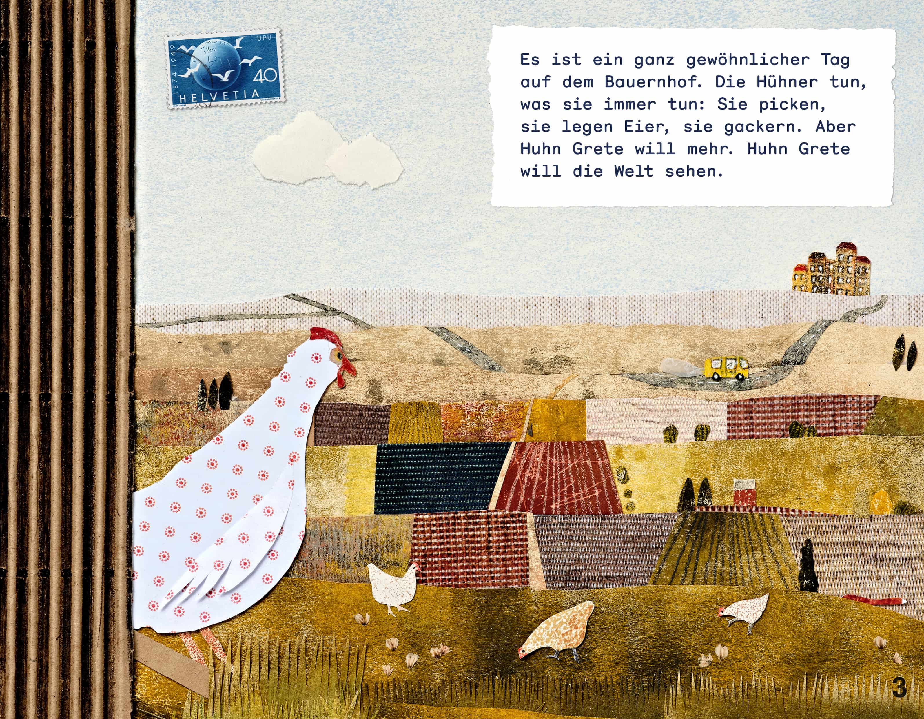 Huhn Grete will die Welt sehen