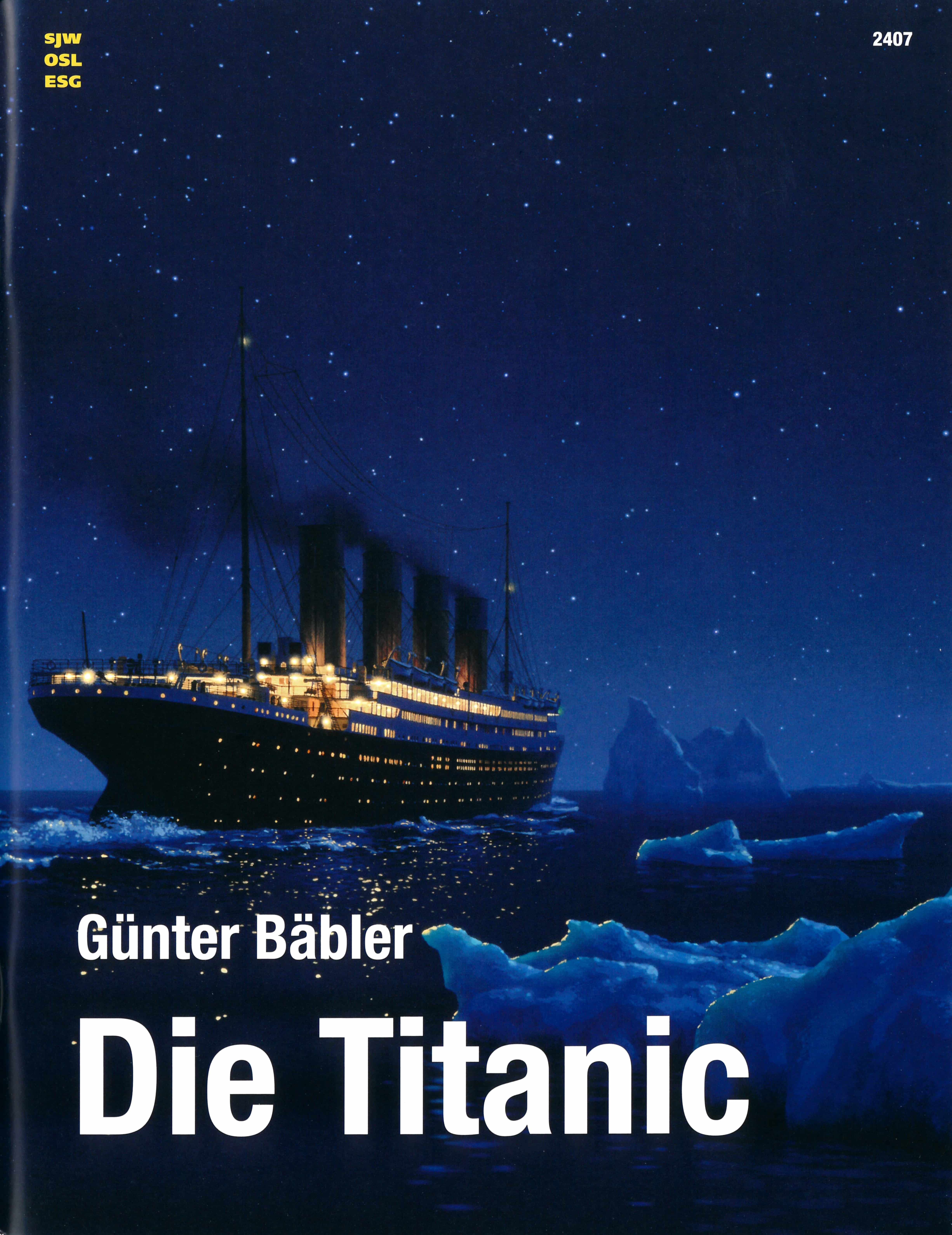 Die Titanic, ein Sachbuch von Guenter Baebler, SJW Verlag, Geschichte 