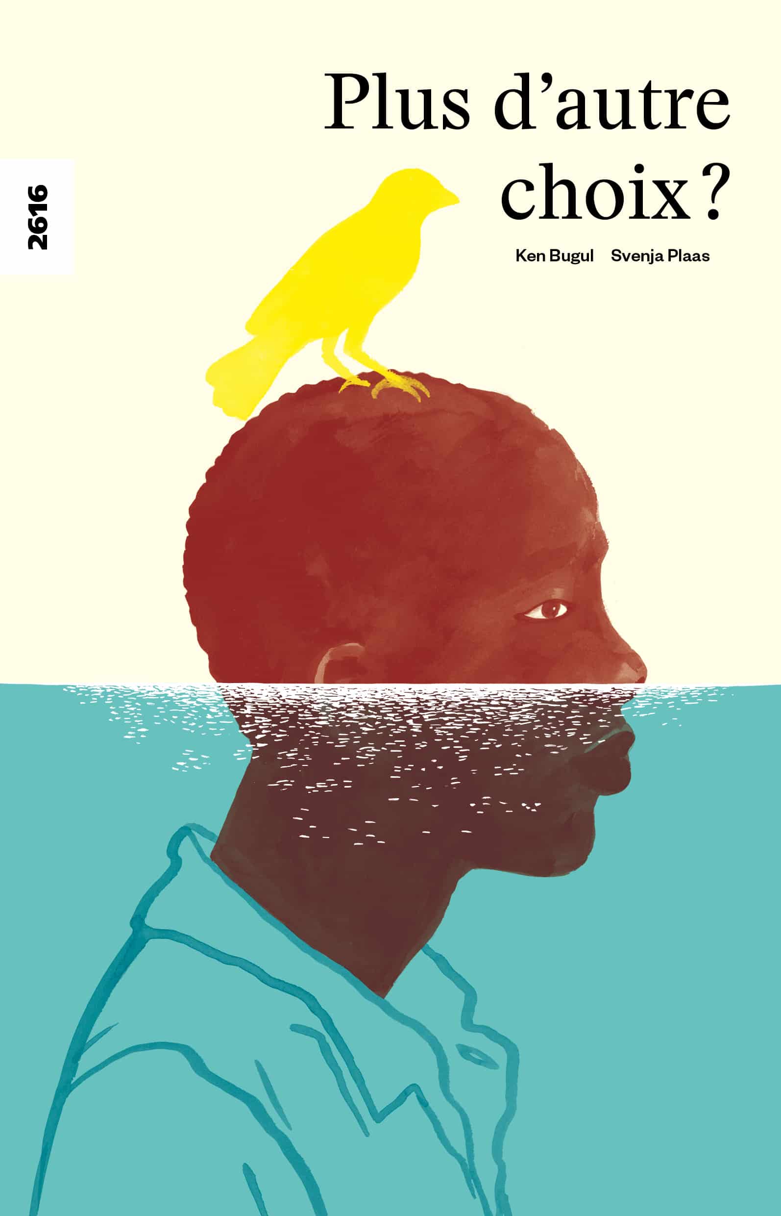 Plus d'autre choix?, un livre de Ken Bugul, illustré par Svenja Plaas, éditions de l'OSL, migration, Sénégal, climat