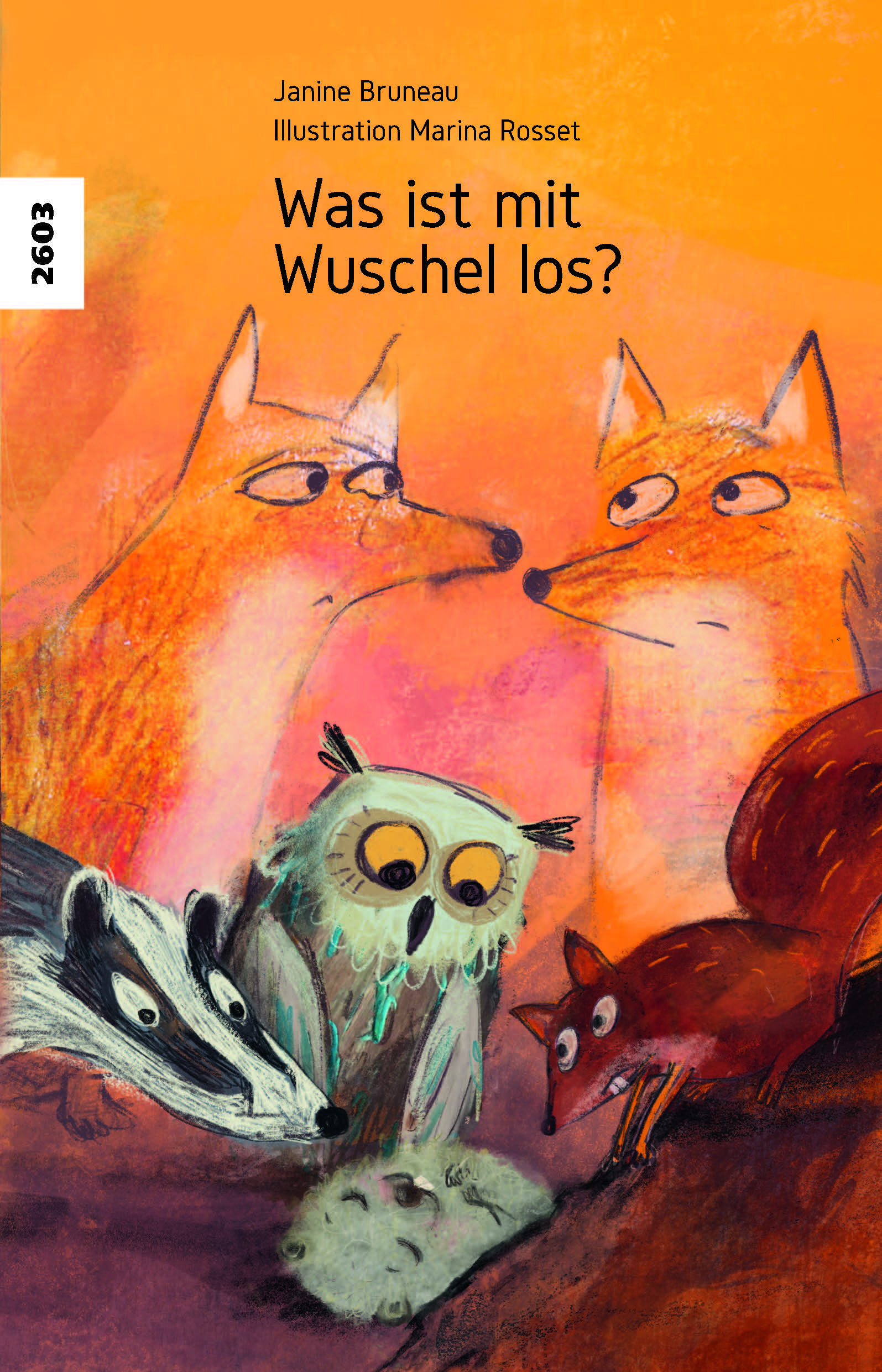 Was ist mit Wuschel los?, ein Kinderbuch von Janine Bruneau, Illustration von Marina Rosset, SJW Verlag, Tiergeschichte