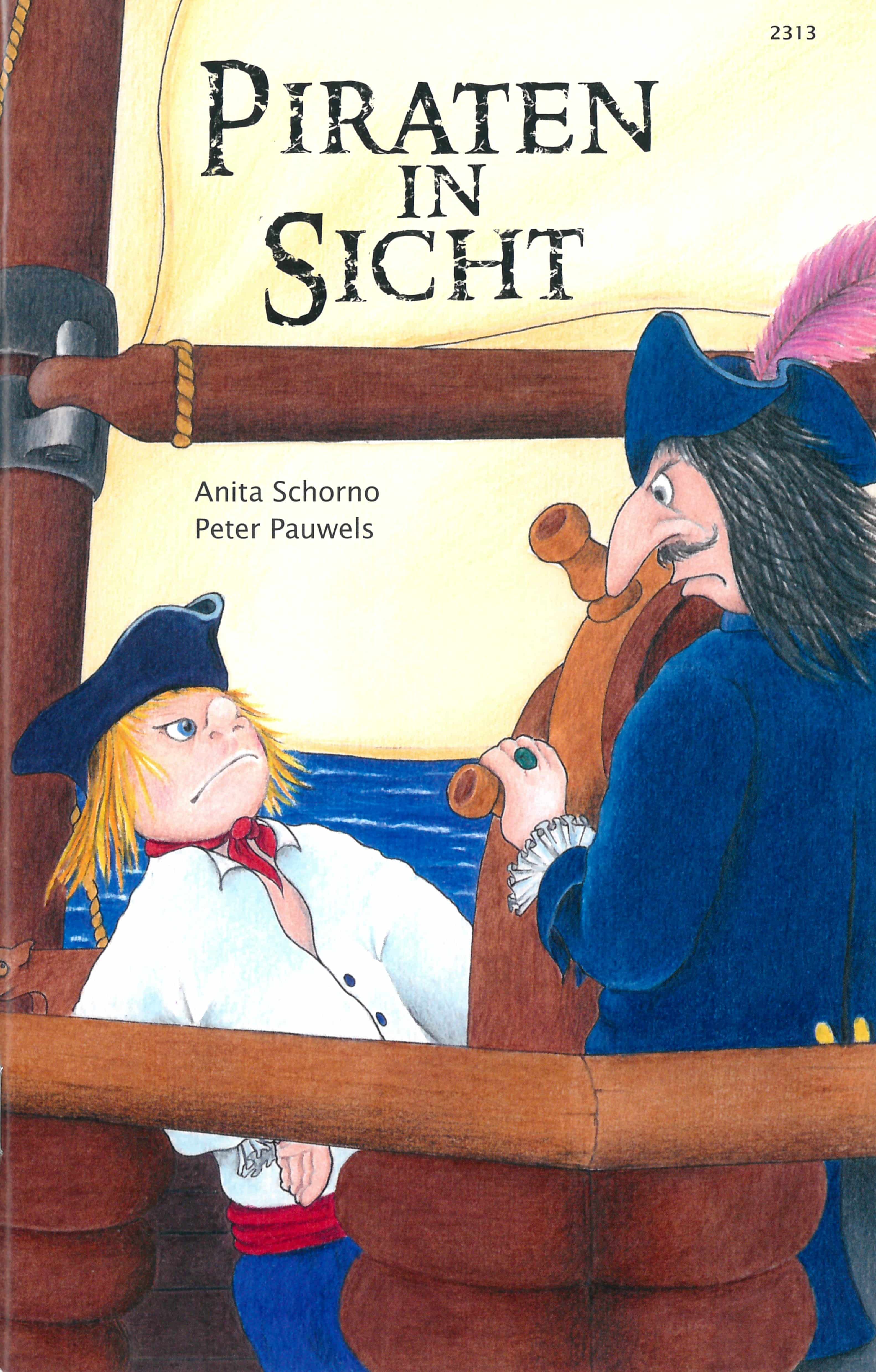 Piraten in Sicht, ein Kinderbuch von Anita Schorno, Illustration von Peter Pauwels, SJW Verlag, Piraten & Raeuber